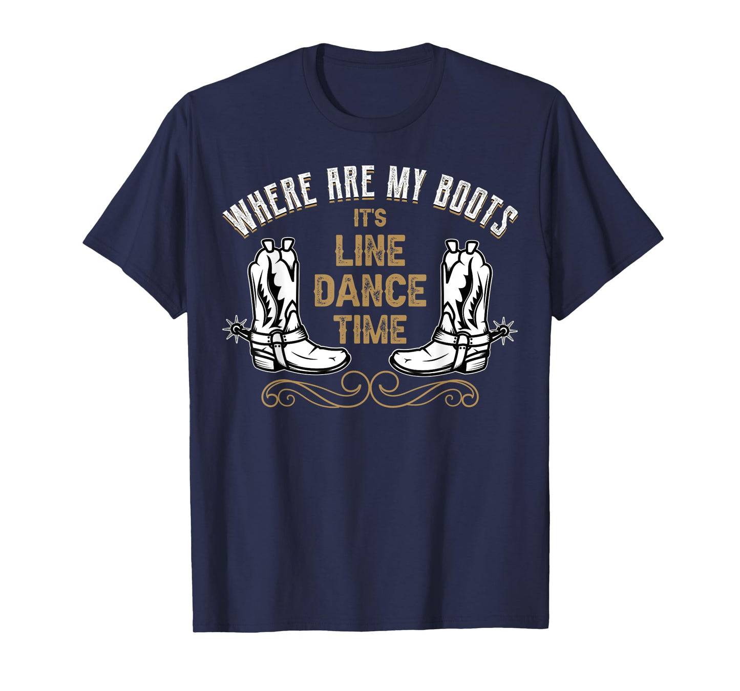 Where are my boots - line dance T-Shirt