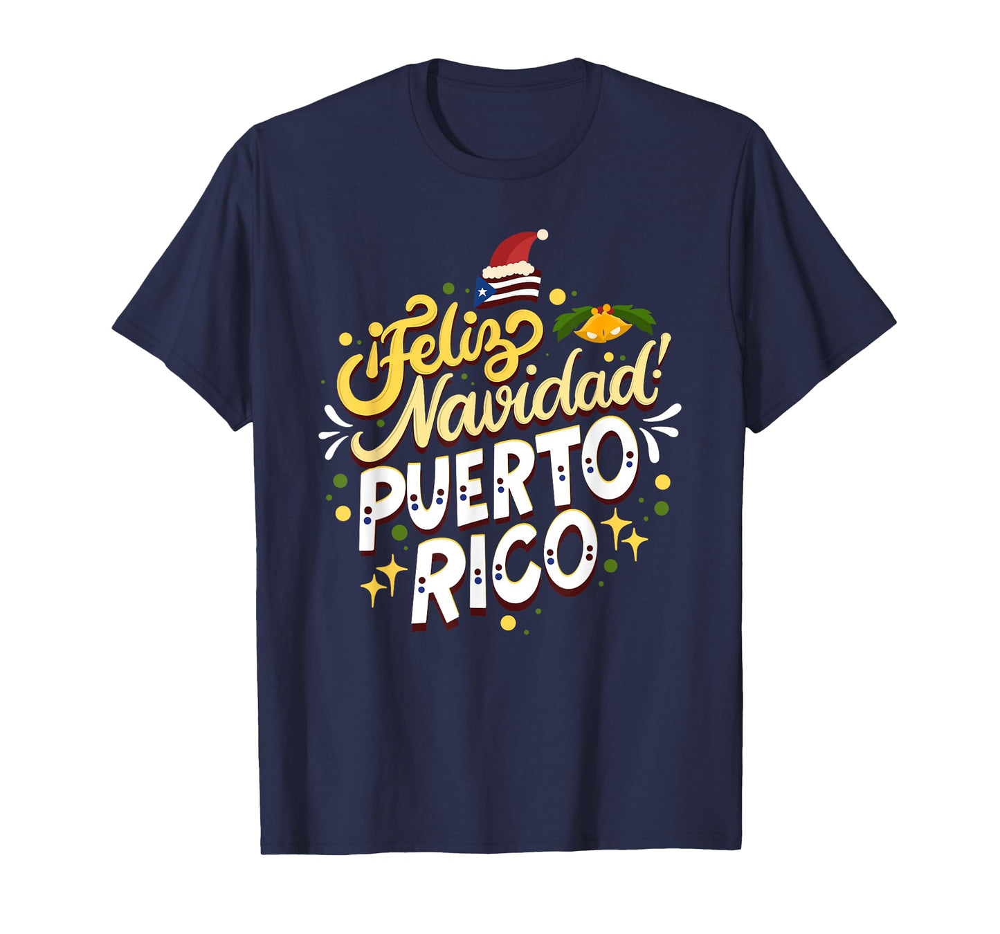 Feliz Navidad Puerto Rico - Christmas Wishes From Boricua T-Shirt