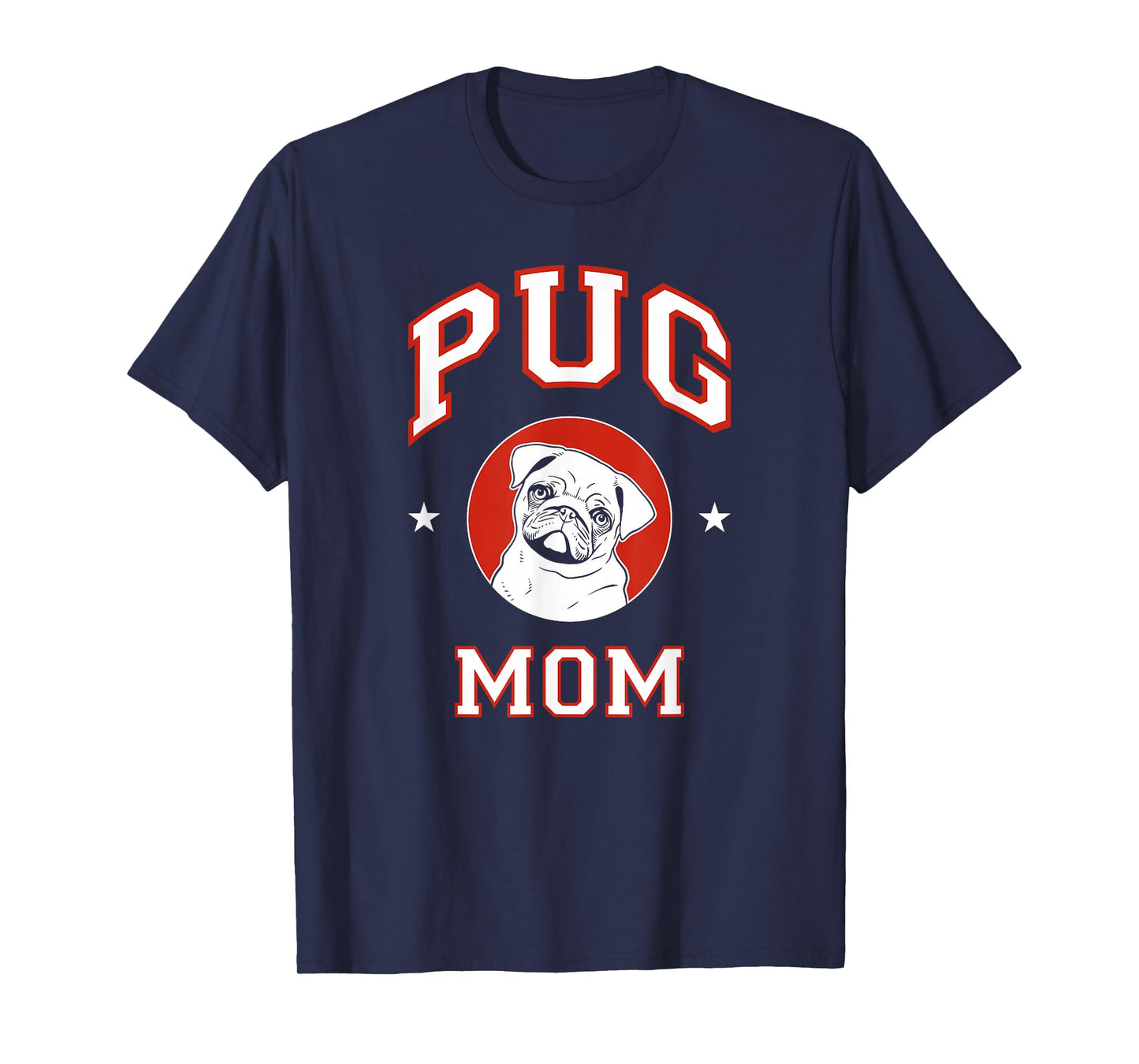 Pug Mom Dog Mother T-Shirt for Men Women Girls Kids