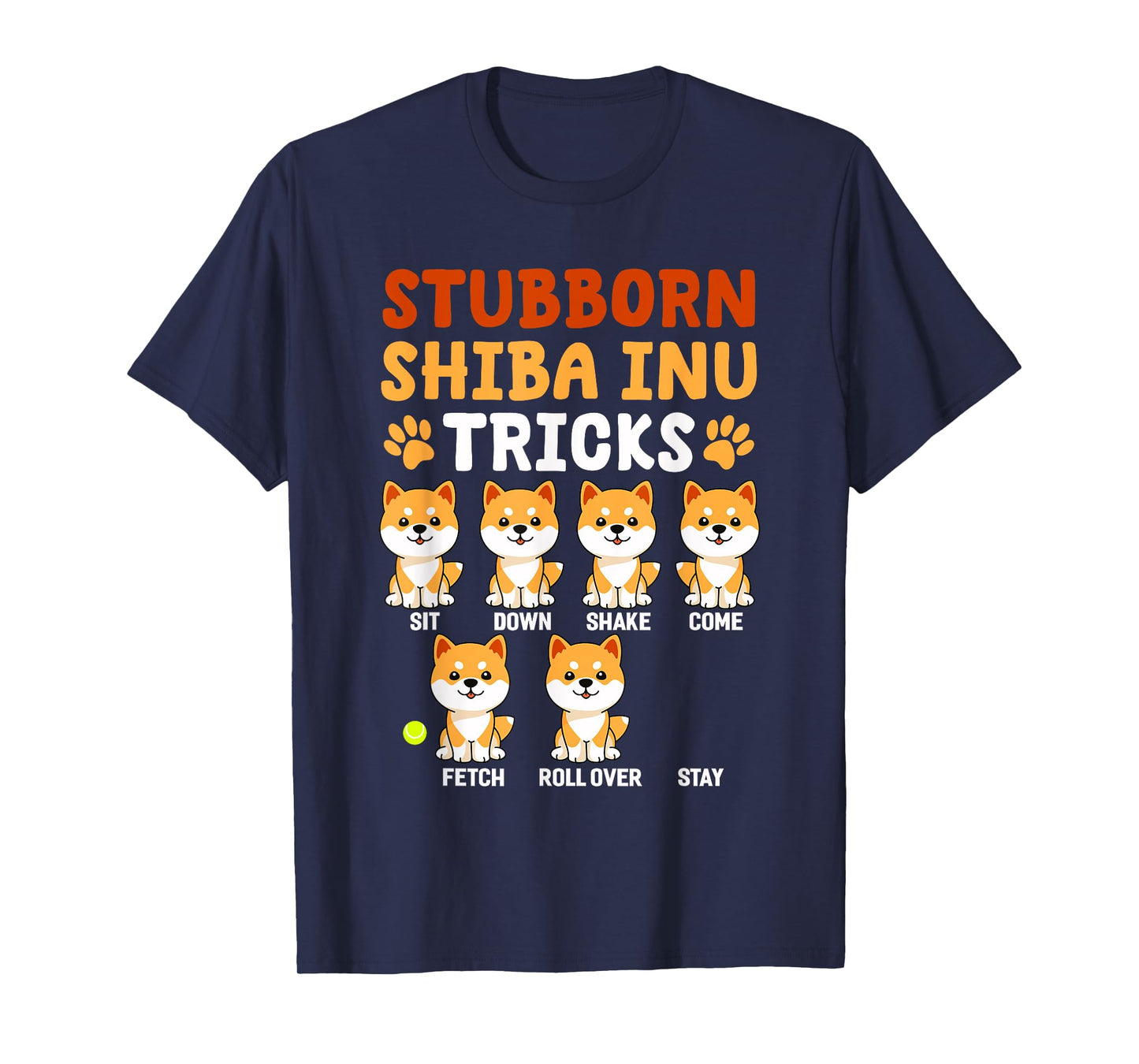 Stubborn Shiba Inu Tricks Shirt Funny Japanese Dog Lover T-Shirt