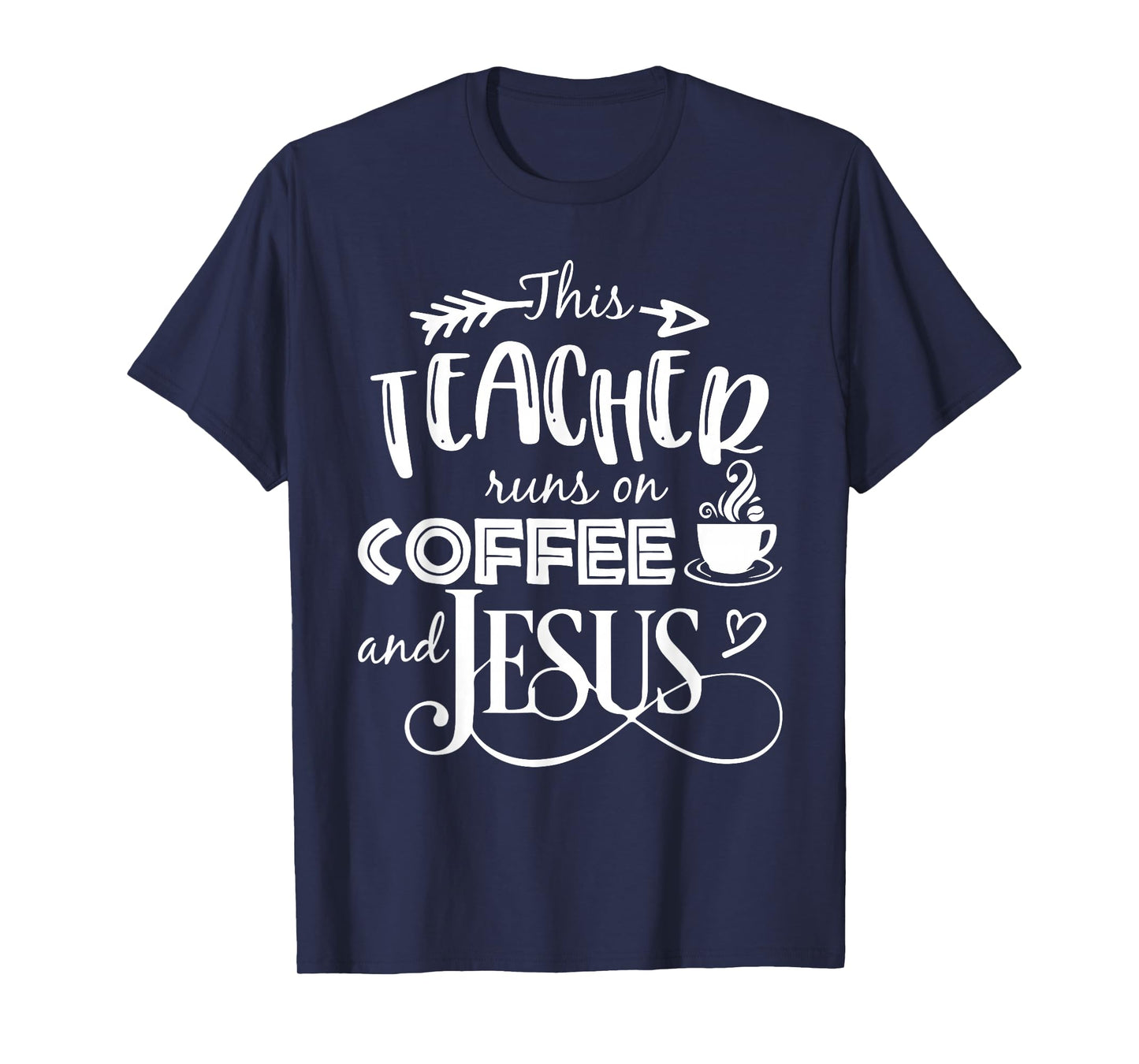 This Teacher Runs On Coffee and Jesus T Shirt Christian Tees T-Shirt
