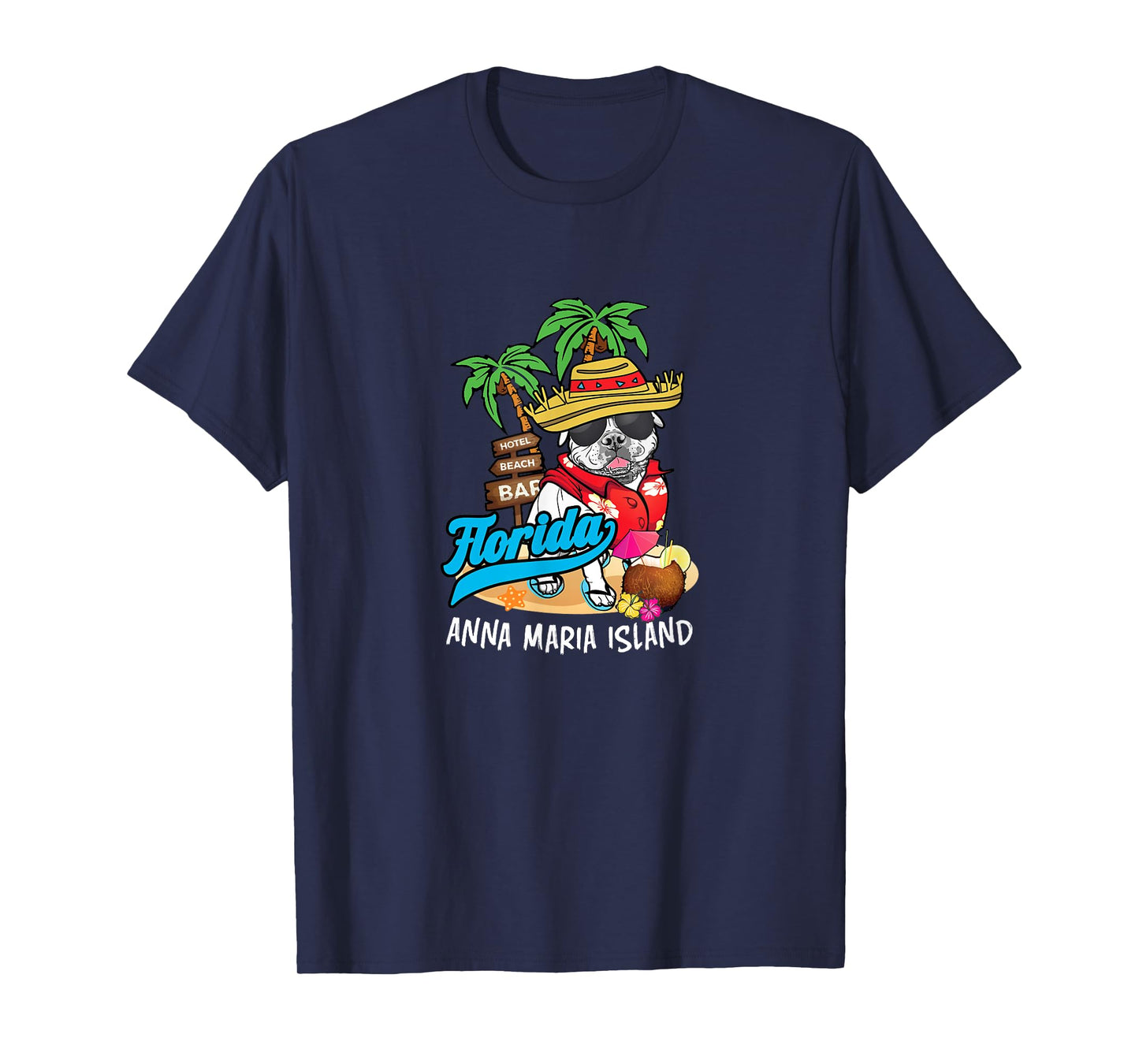 Anna Maria Island Florida FL USA Beach Bulldog Souvenir T-Shirt for Men Women Kids