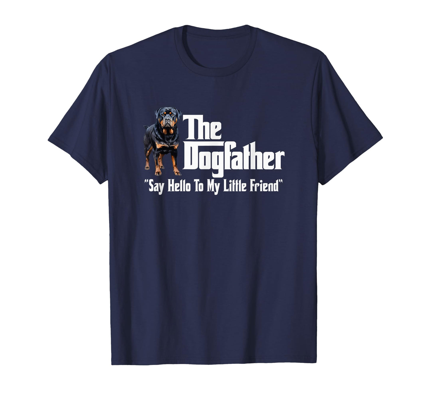 The Rottweiler Dogfather T-Shirt