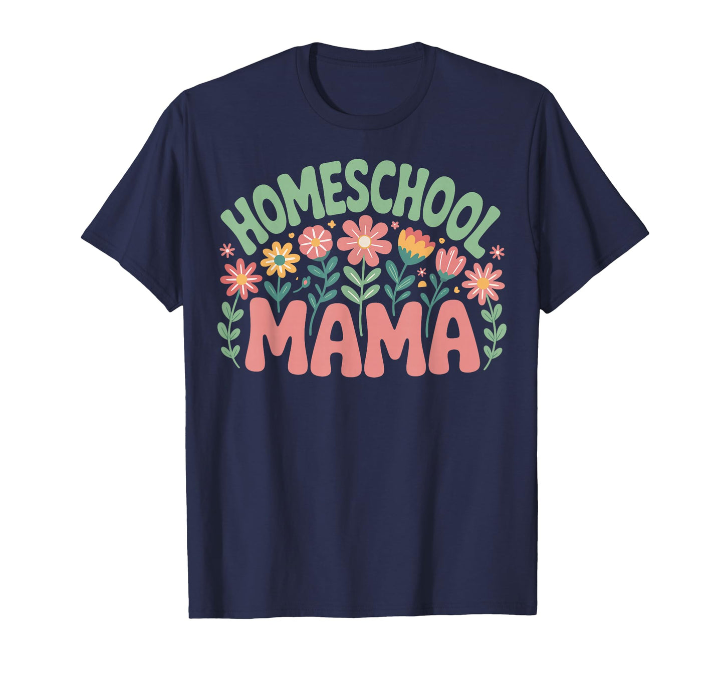 Homeschool Mama T-Shirt