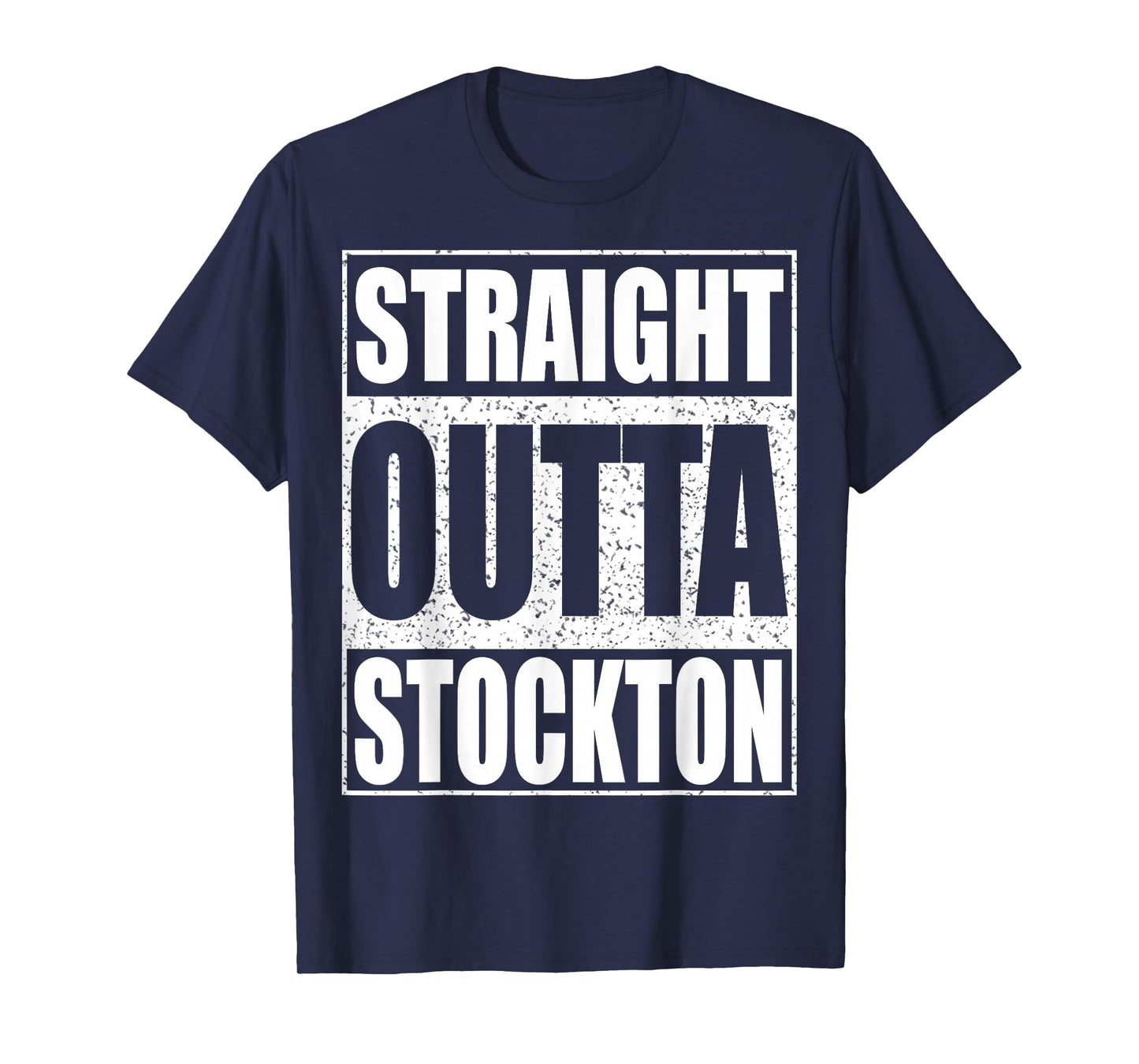 Straight Outta Stockton T-Shirt California Shirt T-Shirt