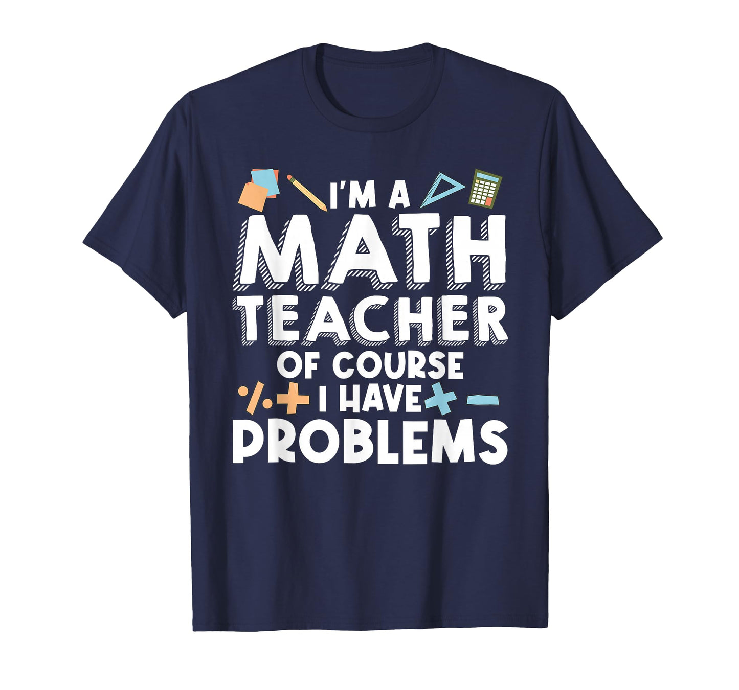 Math Teacher Art Men Women Statistics Algebra Mathematics T-Shirt