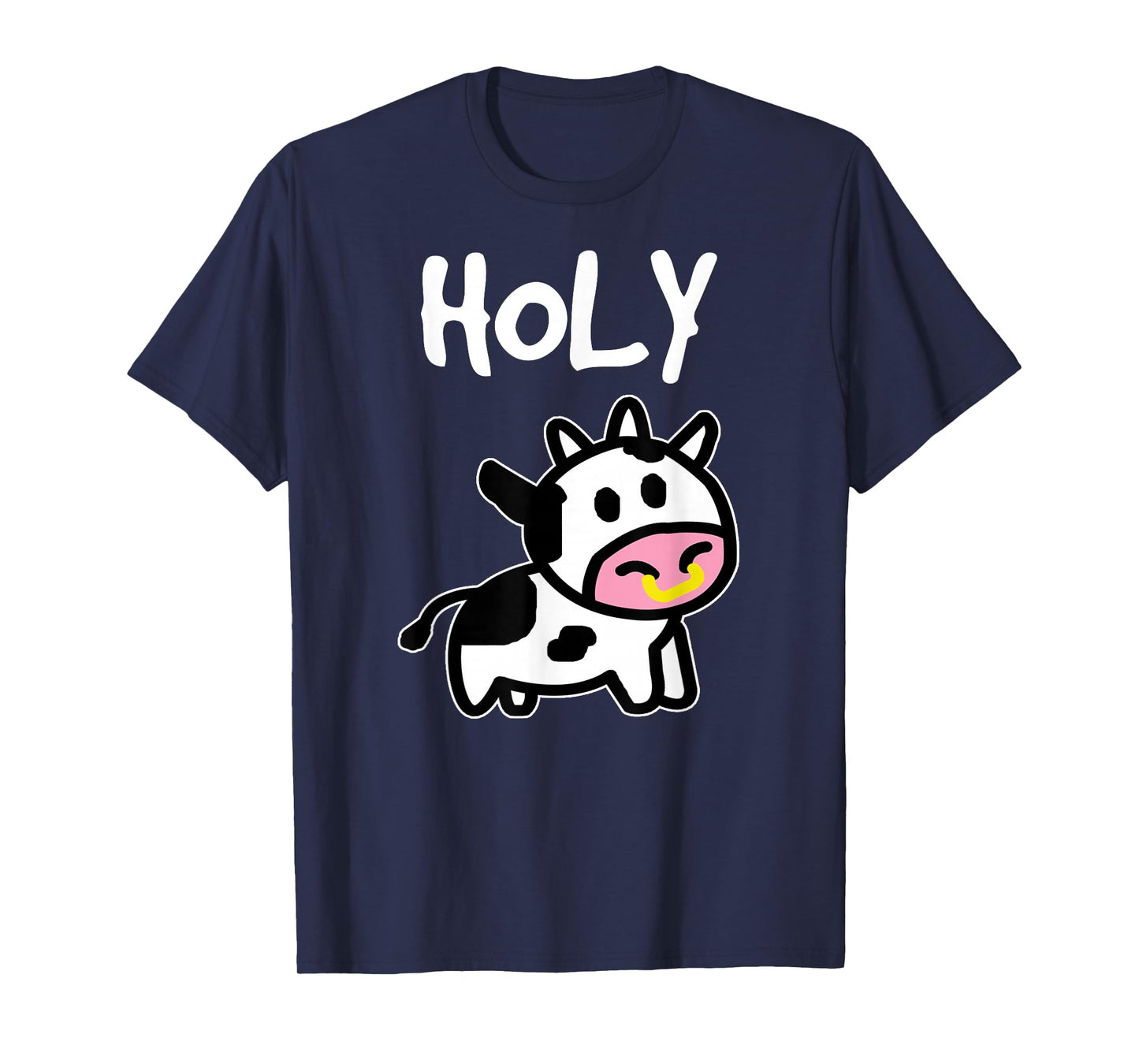 Holy Cow - Funny Farmer cow for adults kids boys and girls T-Shirt