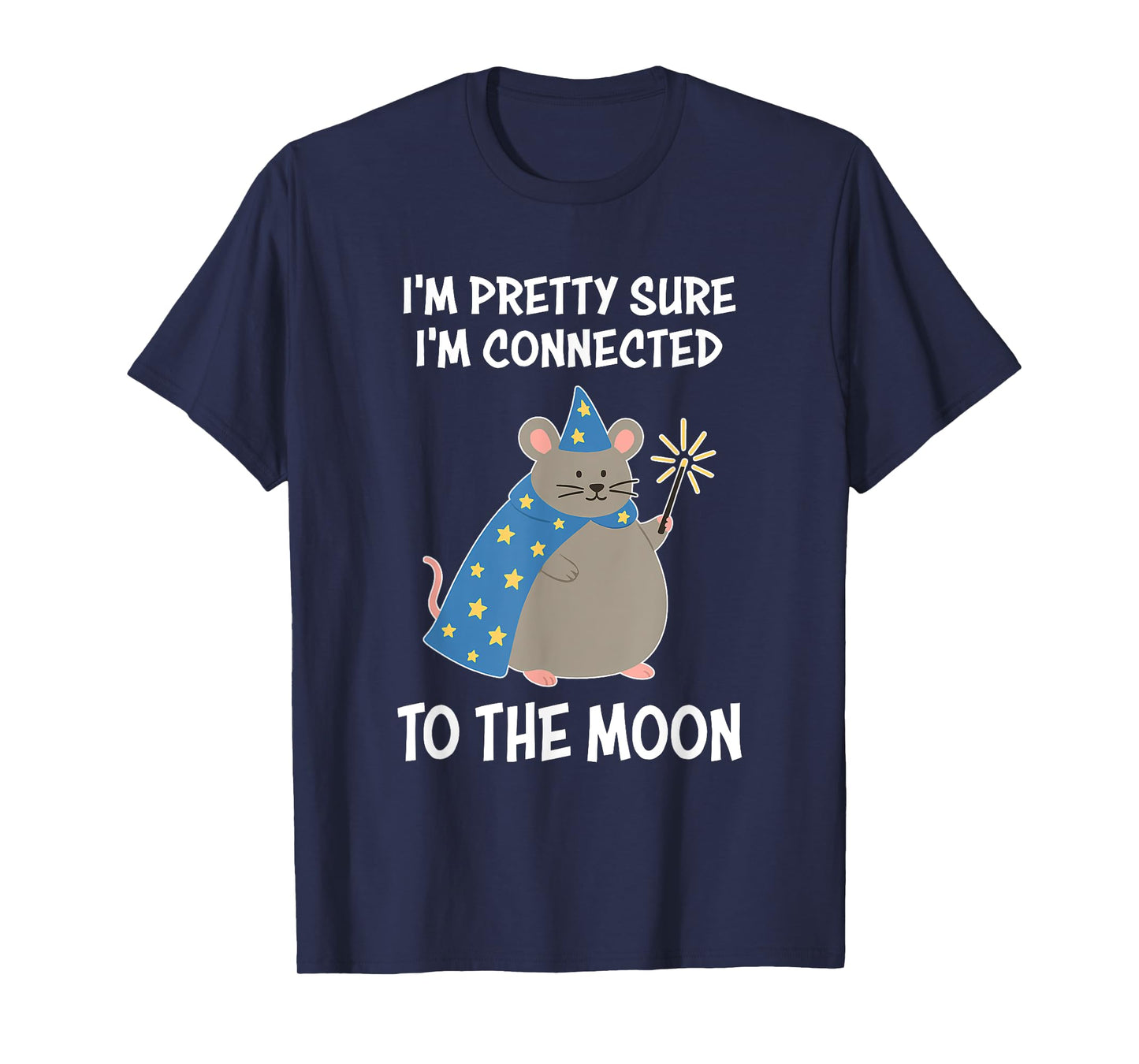 I'm Connected to The Moon T-Shirt