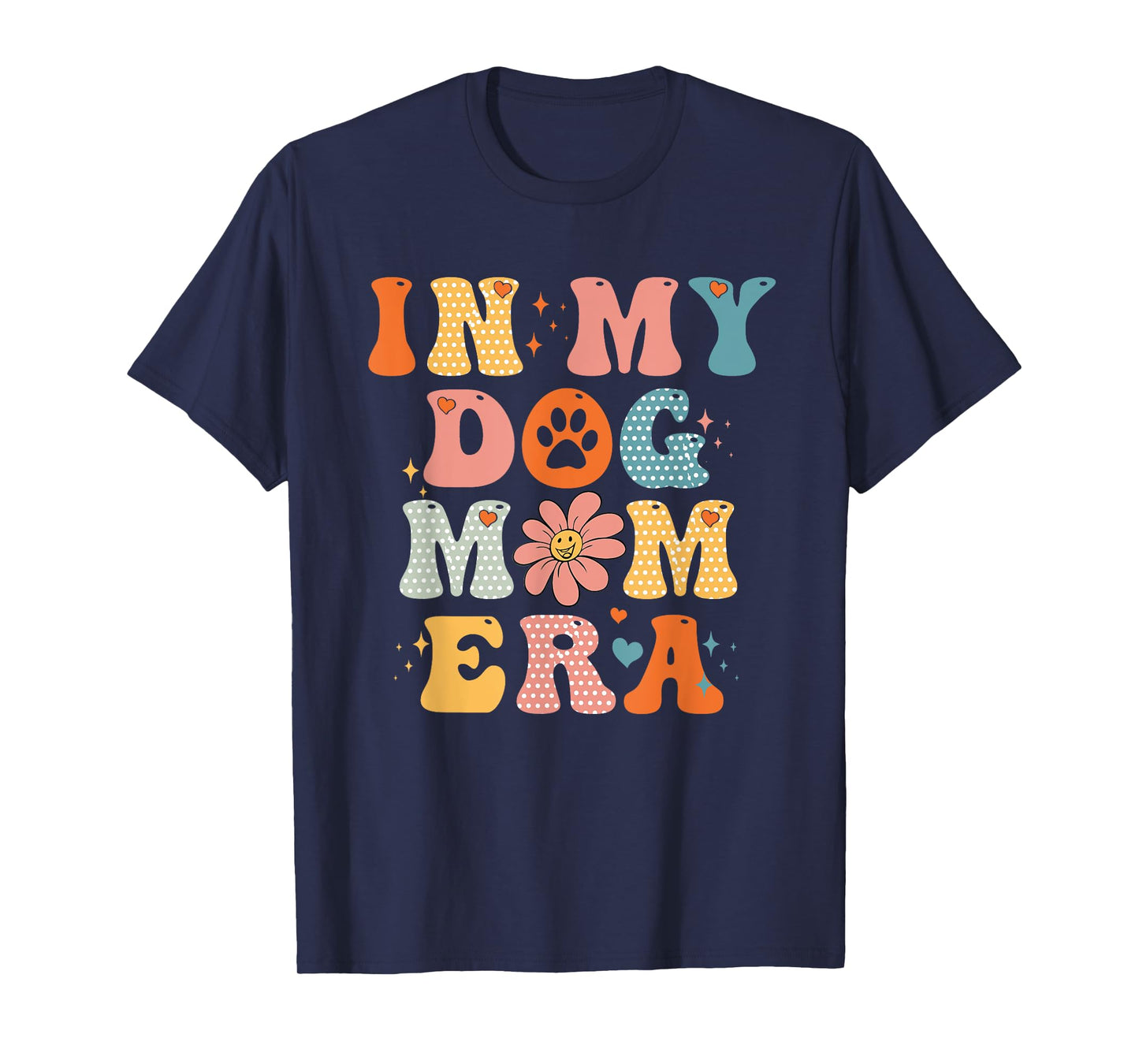 In My Dog Mom Era Groovy Funny Dog Lover T-Shirt