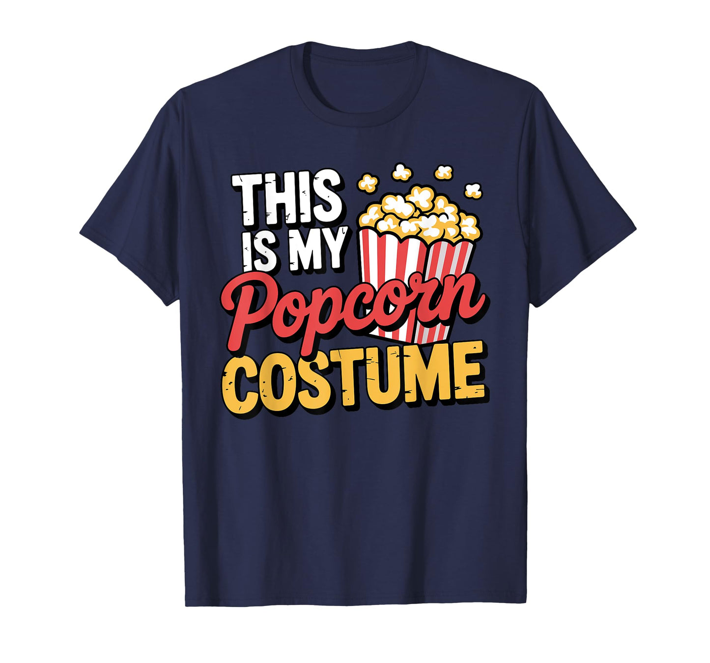 Funny Popcorn Costume For Men Women Popcorn Lover Pop Corn T-Shirt