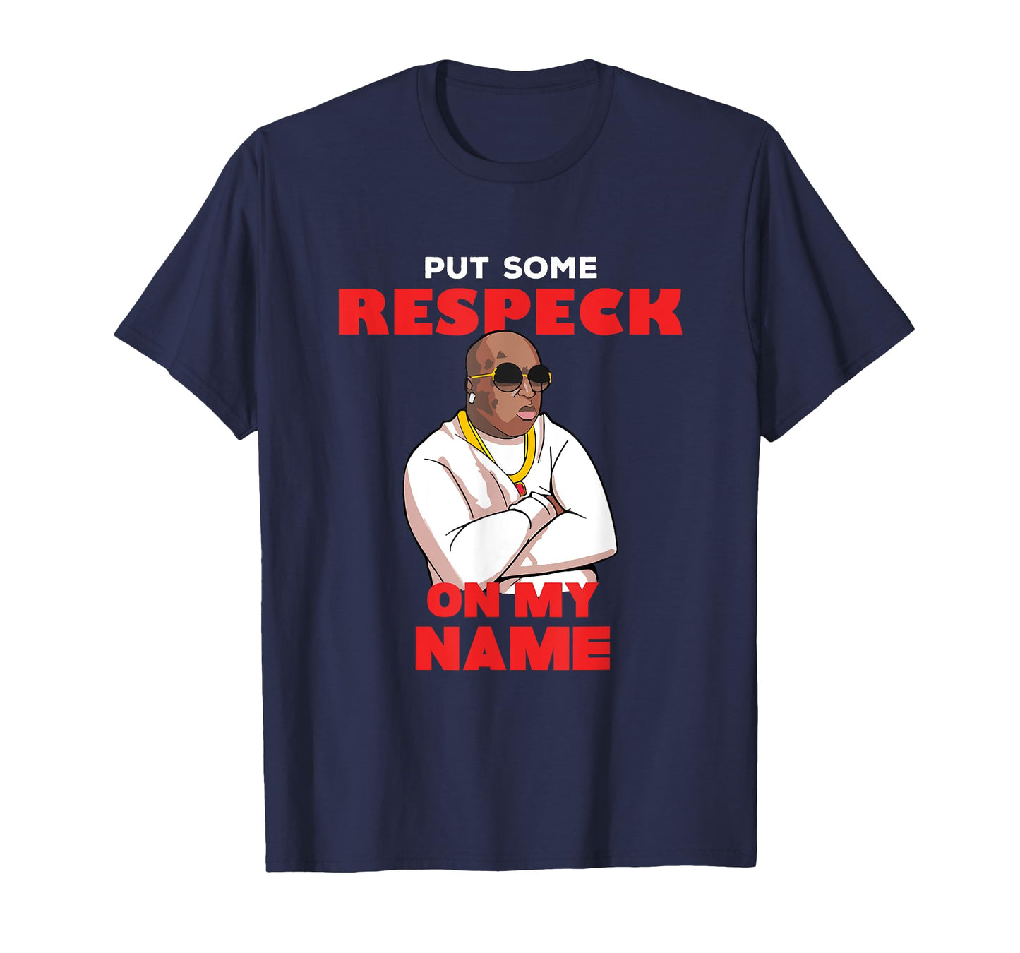 Put Some Respeck on My Name! Rap Beef T-Shirt T-Shirt