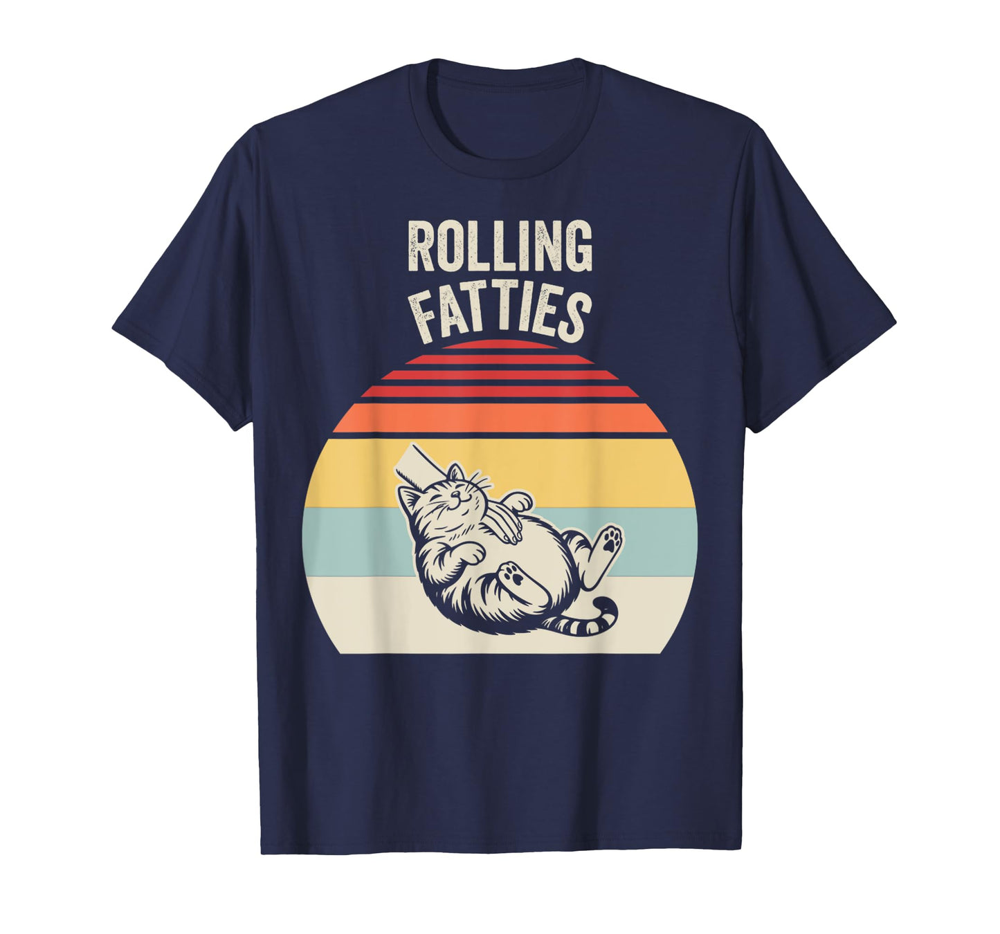 Rolling Fatties Funny Cat Humor Vibes Retro T-Shirt