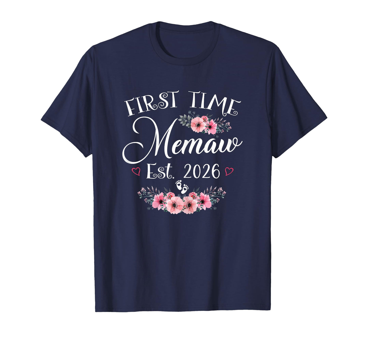 First Time Memaw 2026 Mothers Day Soon to Be Mom Pregnancy T-Shirt