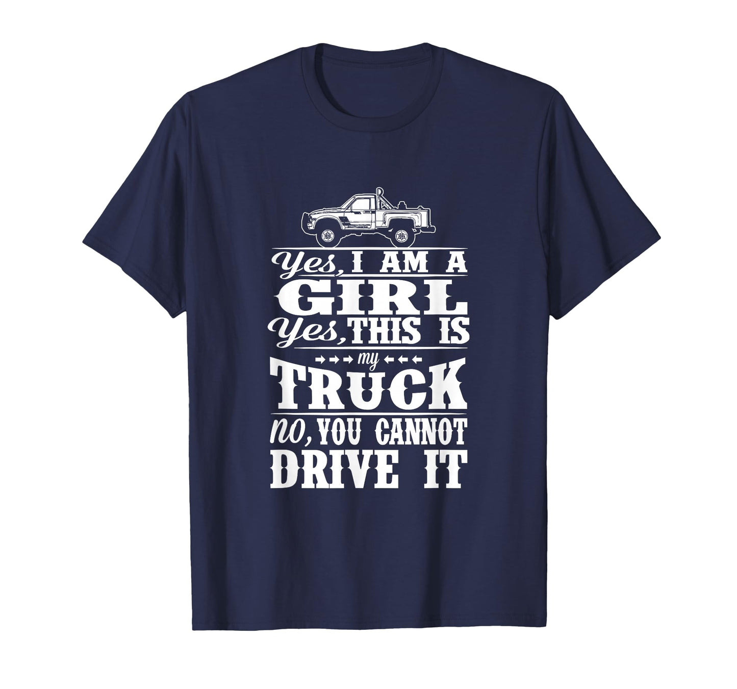 Girl and Her Truck Tshirt - Truck Girl Shirts T-Shirt