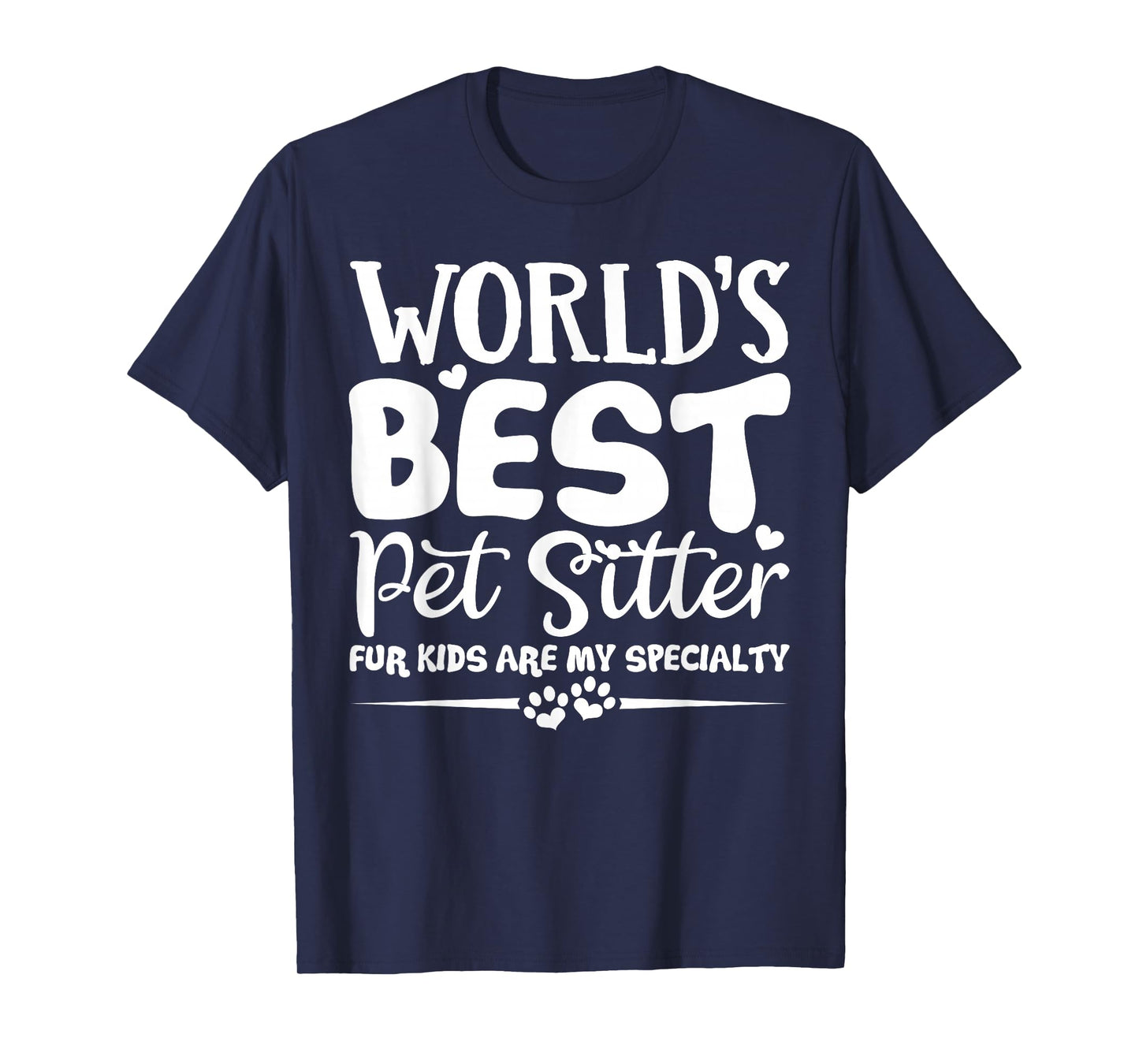 World's Best Pet Sitter Shirt Dog Sitter Fur Kids Gift T-Shirt