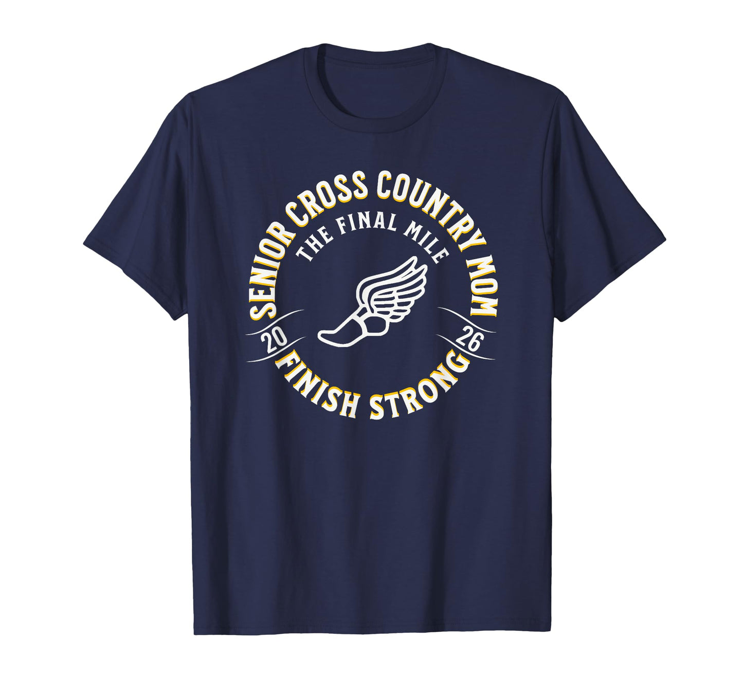 Cross Country Senior Mom 2026 The Final Mile T-Shirt