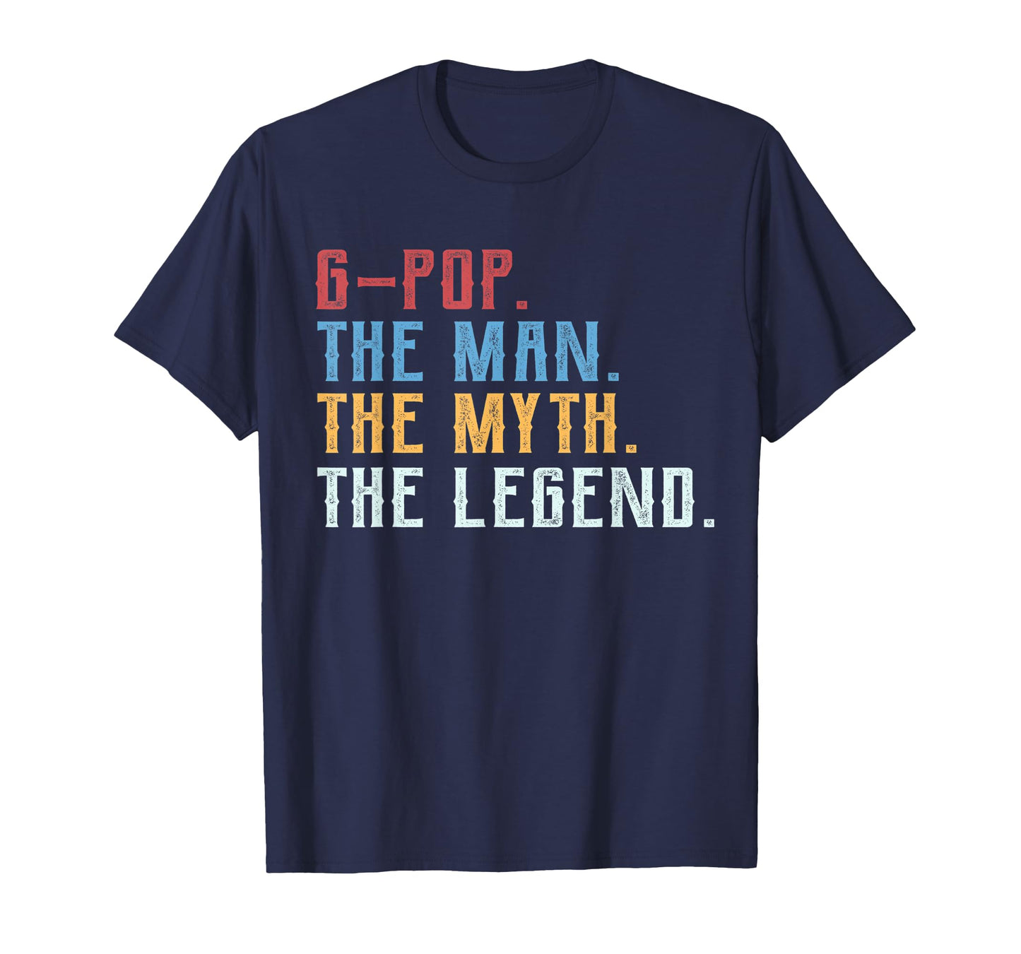 Cool Grandpa Shirt, G-pop the Man the Myth the Legend T-Shirt