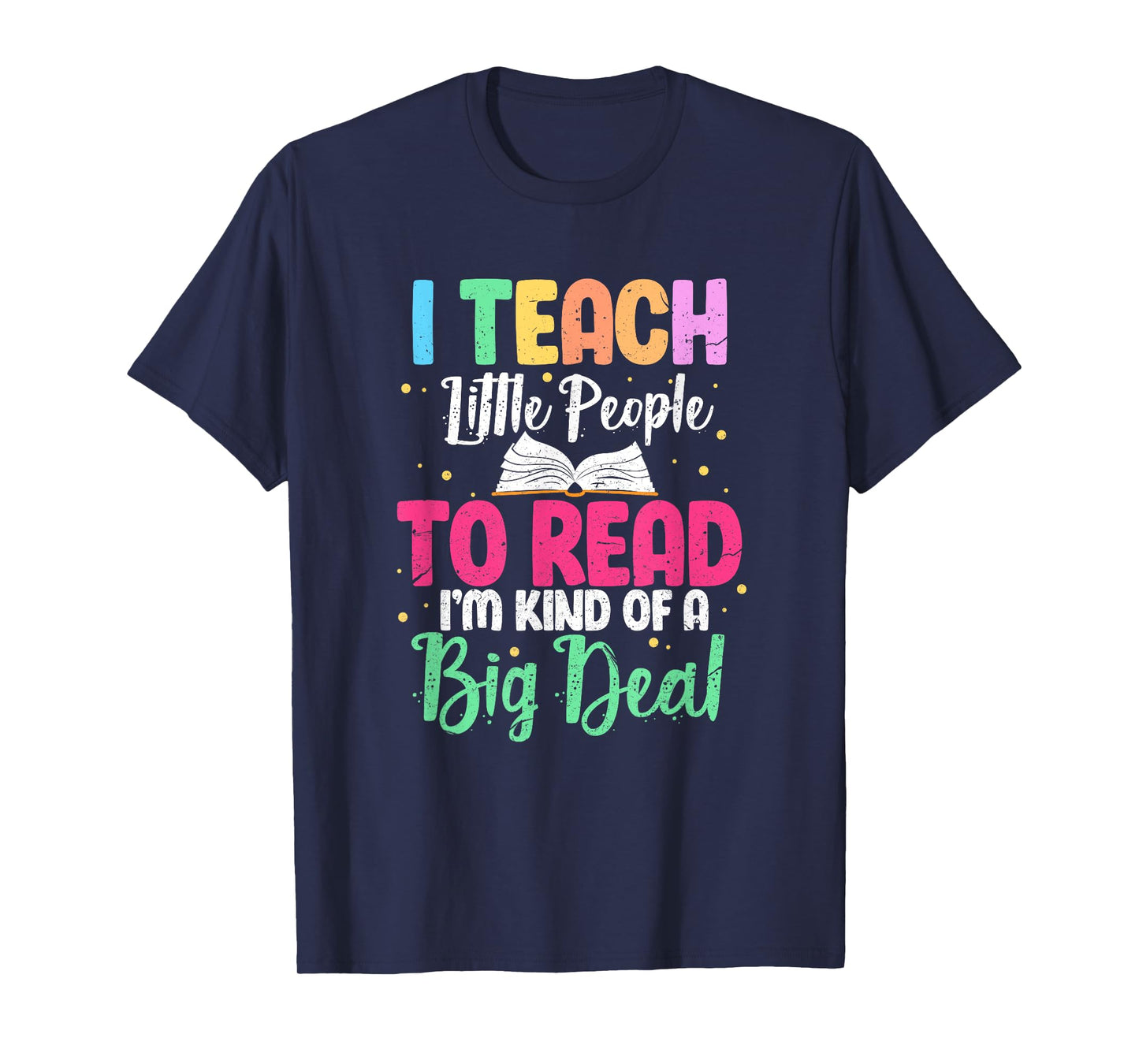 I Teach Little People To Read Funny Reading Teacher T-Shirt for Men Women Girls Kids