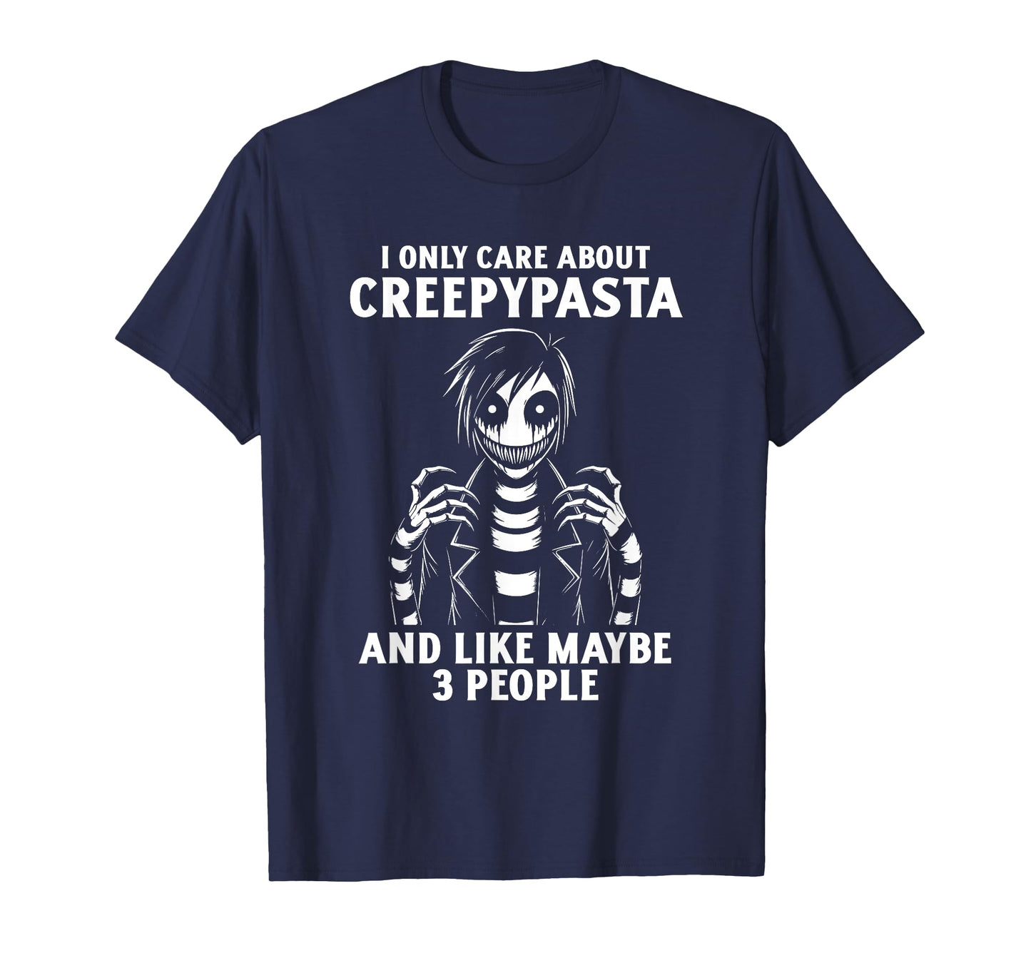 I Only Care About Creepypasta Anime Cosplay Cosplayer T-Shirt