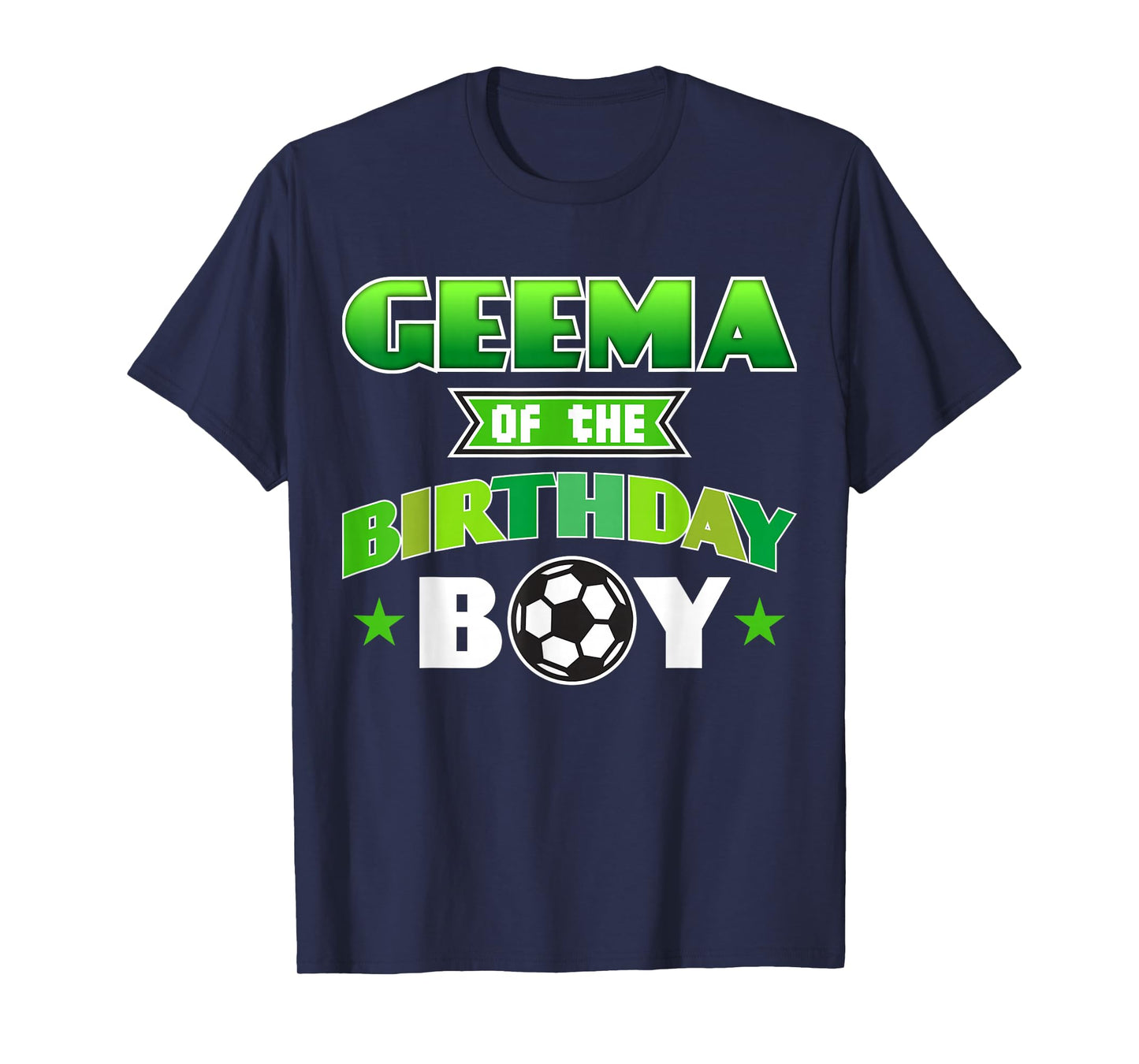 Geema of The Birthday Boy Soccer Party Family Love T-Shirt