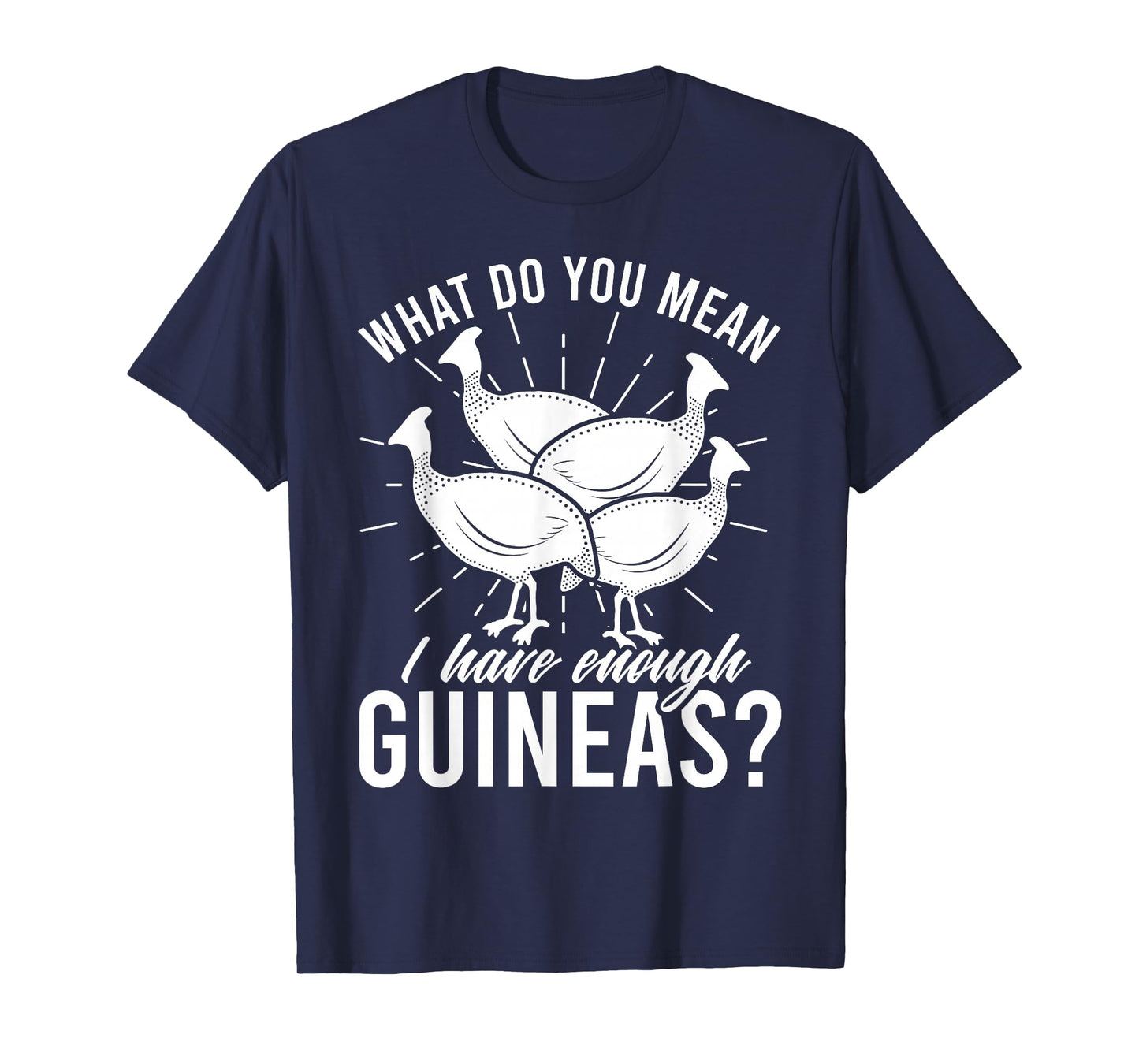 Funny Guinea Fowl Hen Bird Lover T-Shirt