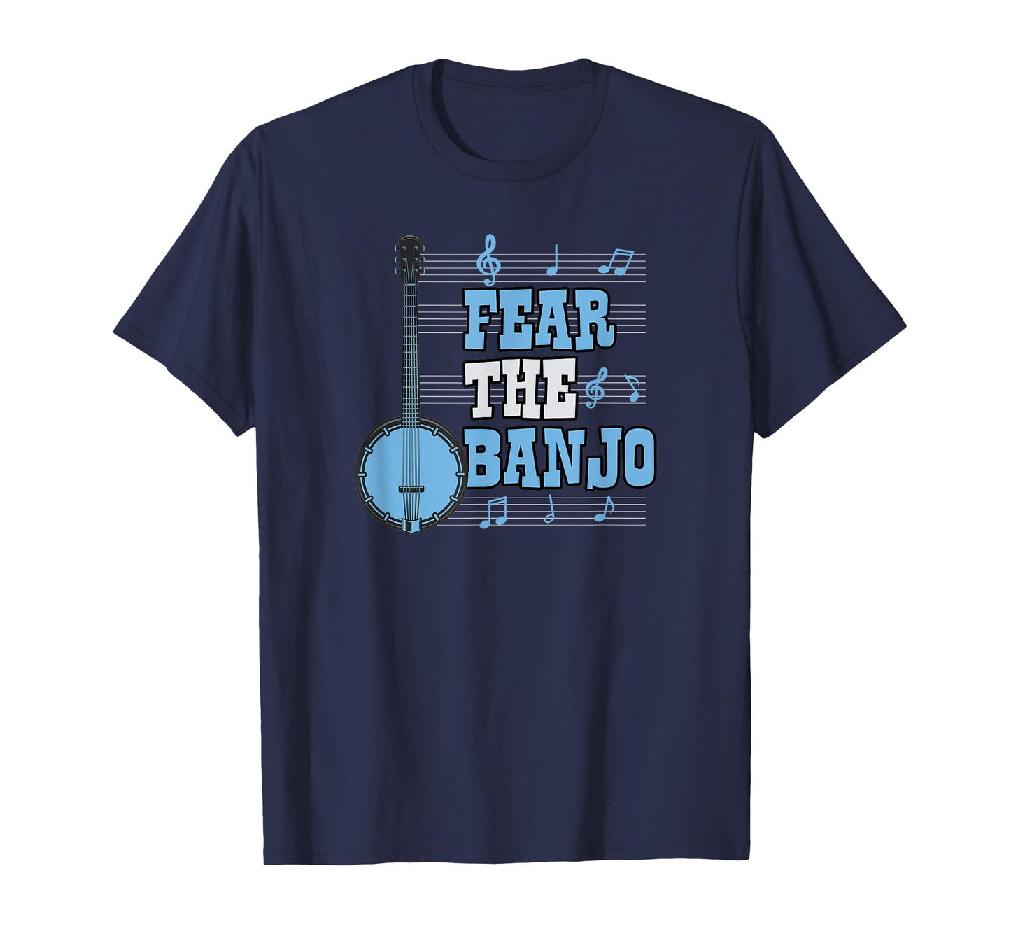 Fear The Banjo T-Shirt