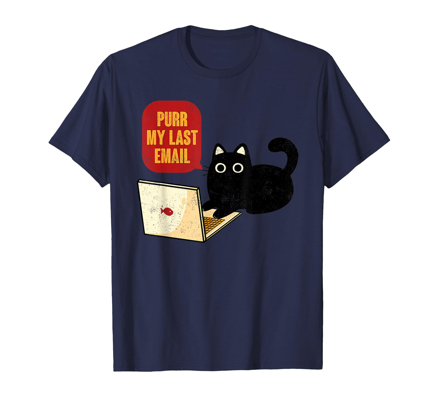 Vintage Purr My Last Email Black Cat Funny Home Office T-Shirt for Men Women