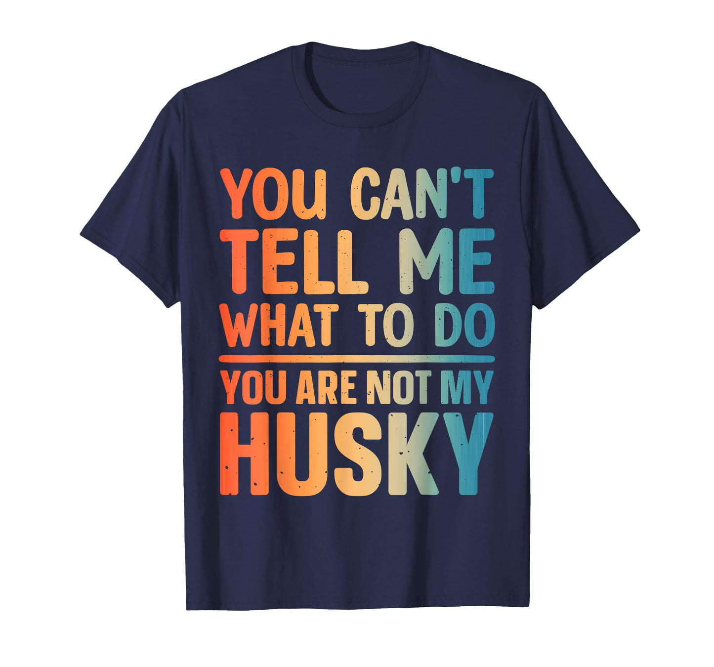 Husky Design For Men Women Siberian Husky Dog Husky Lover T-Shirt