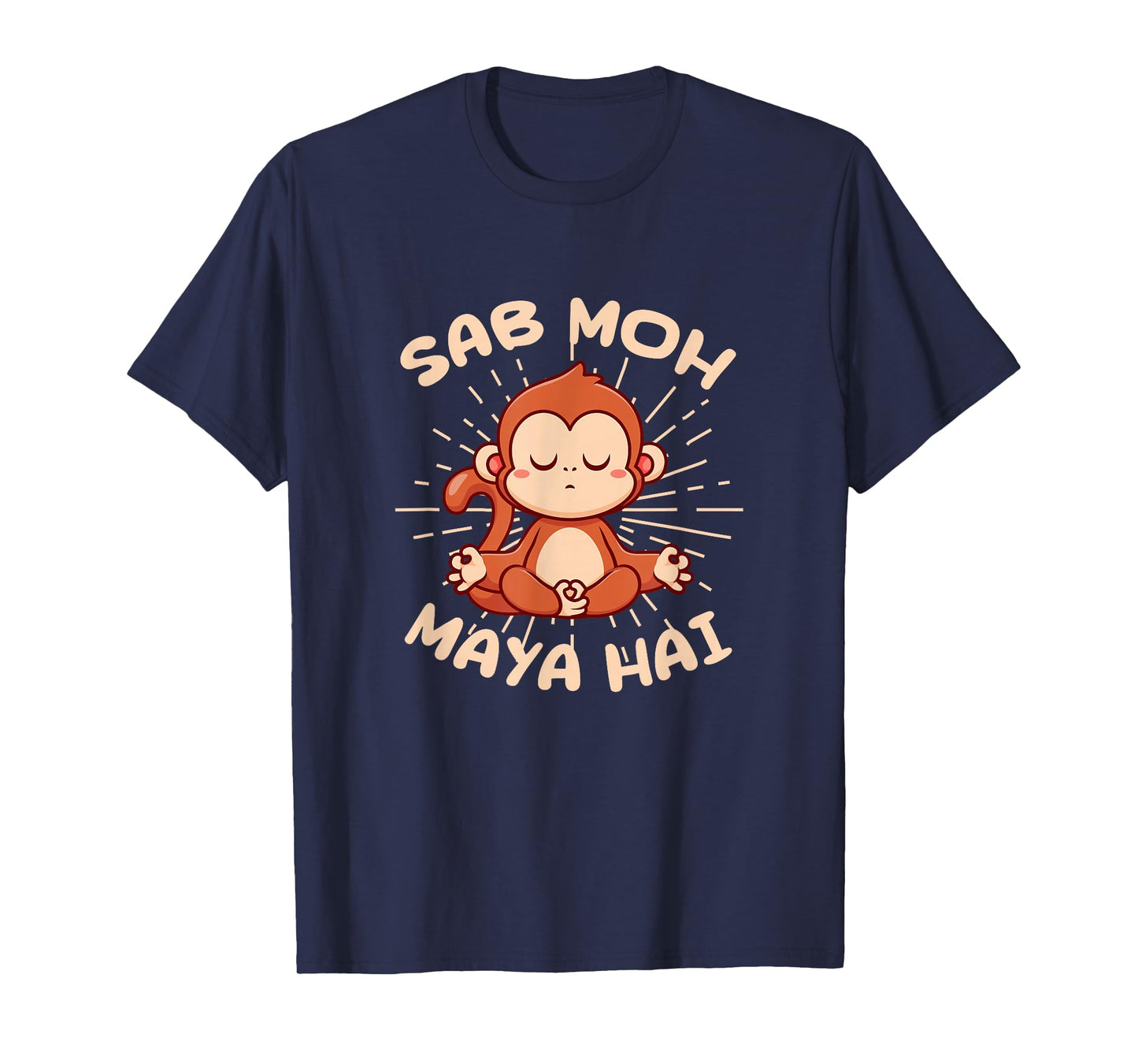 Sab Moh Maya Hai Hindi Meditation Monkey Yoga Hinduism T-Shirt