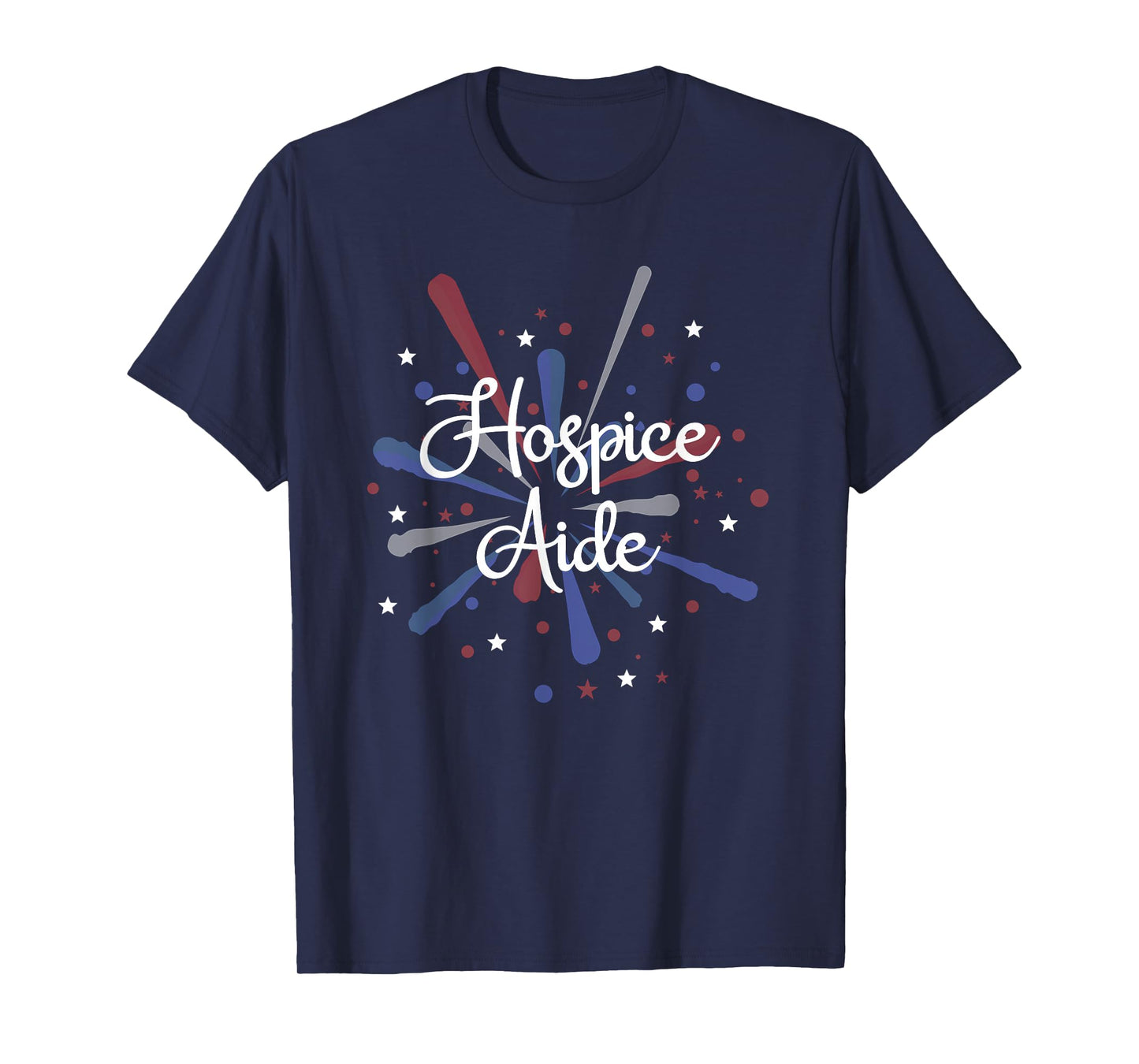 Hospice Aide Gifts Nurses Nursing Graduation Patriotic Love T-Shirt