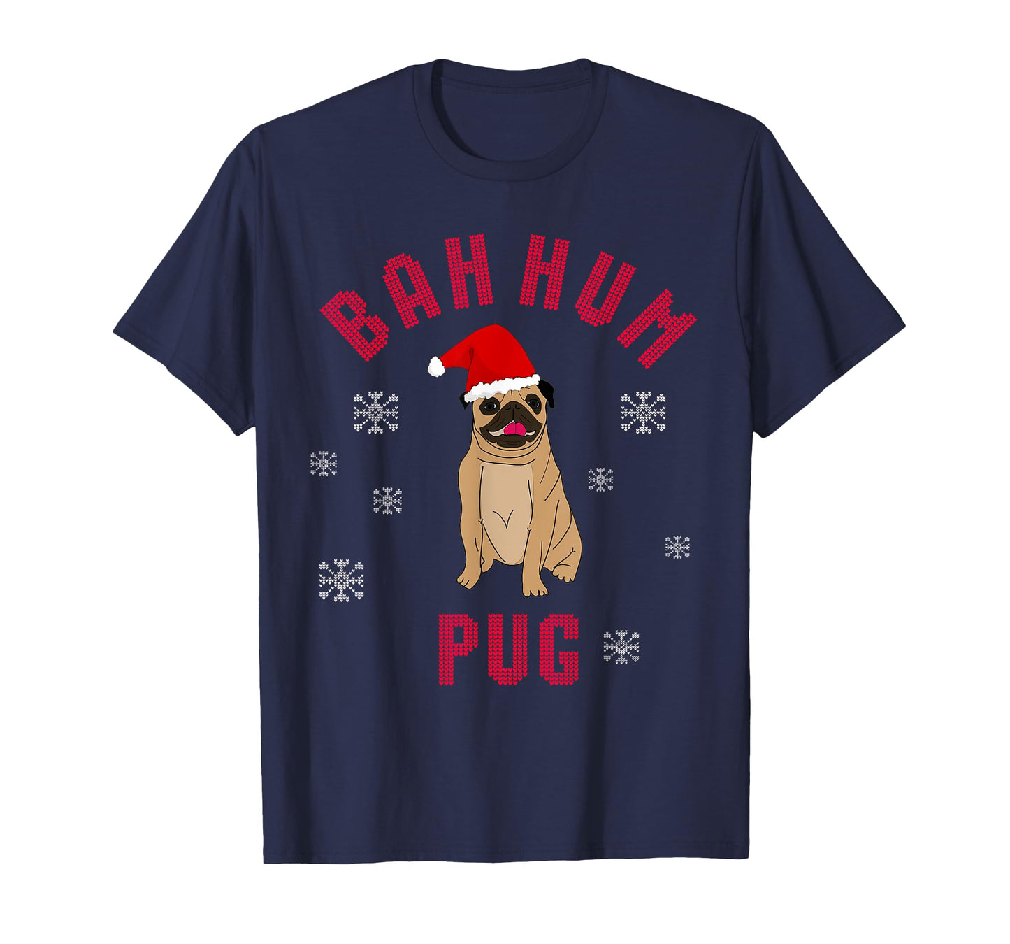 Bah Hum Pug - Funny Novelty Christmas T Shirt