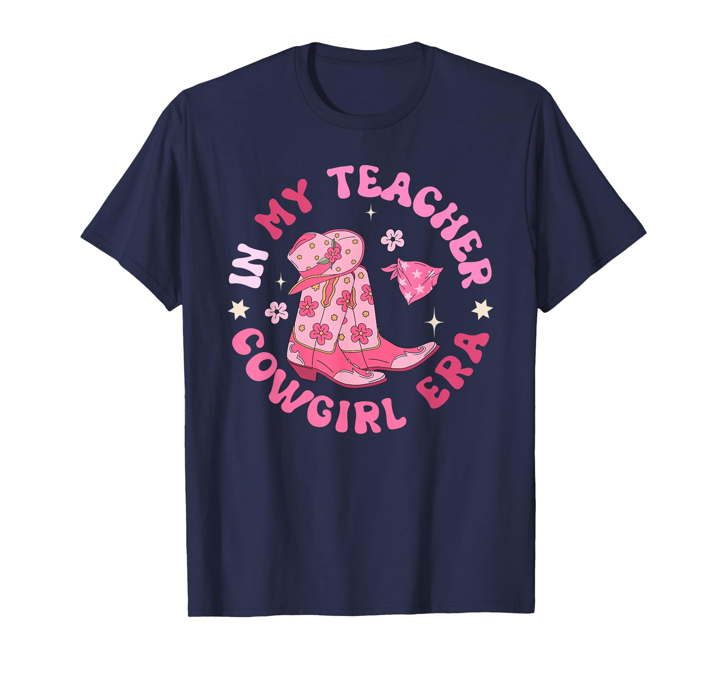 In My Teacher Cowgirl Era Pink Western Howdy Back To School T-Shirt