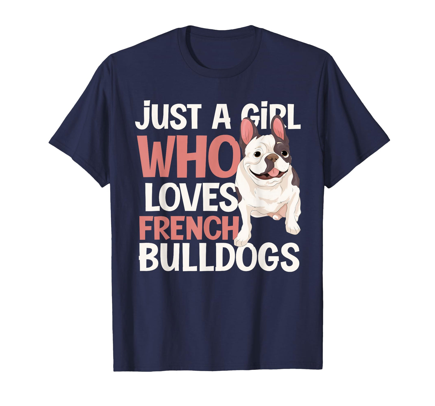 Cute Animal Pet Dog Frenchie Women Girls Gift French Bulldog T-Shirt