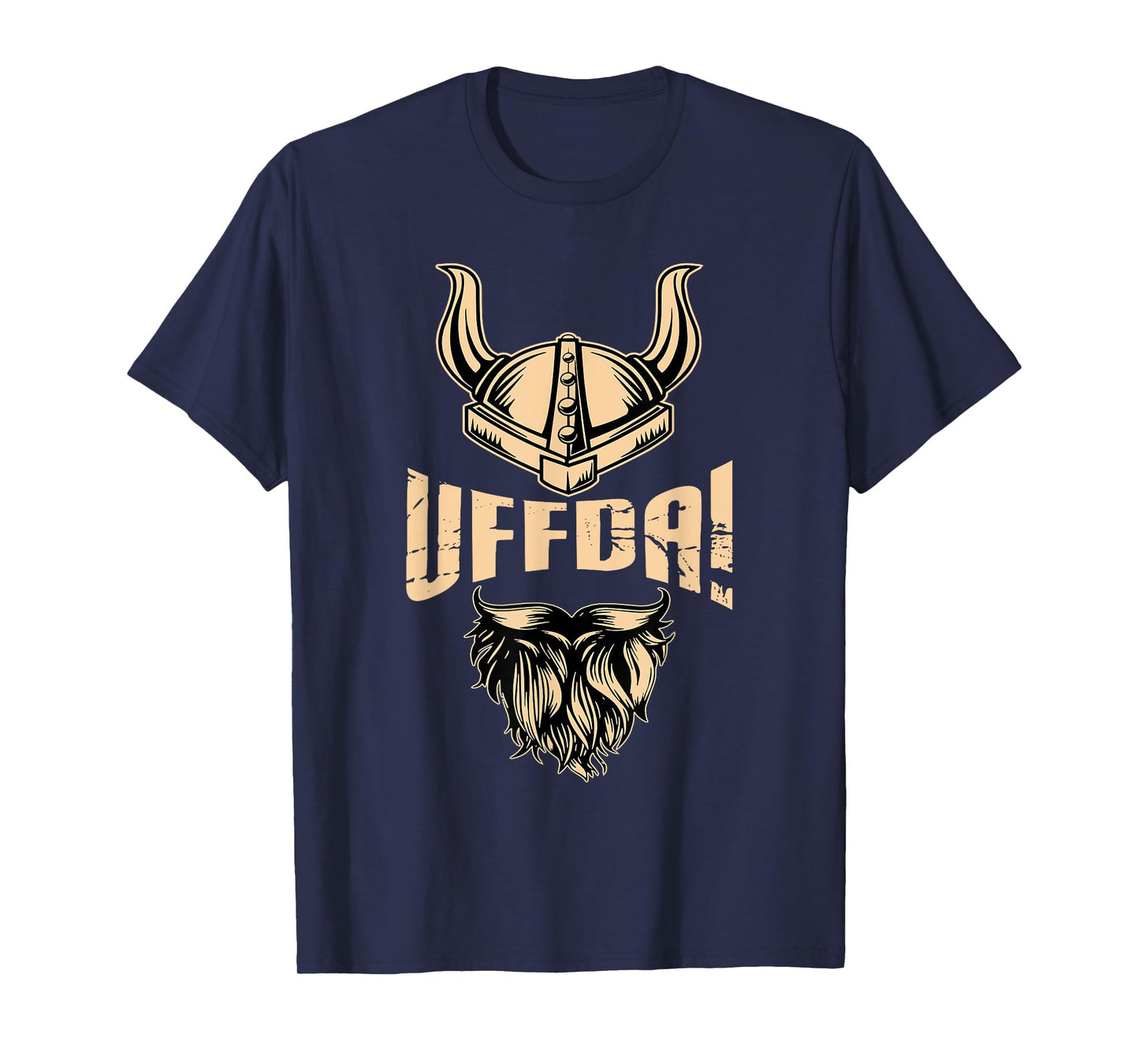 Norse Viking sayings Norsemen warrior Uff Da American Norwegian Quote Roots Viking Helmet Beard T-Shirt