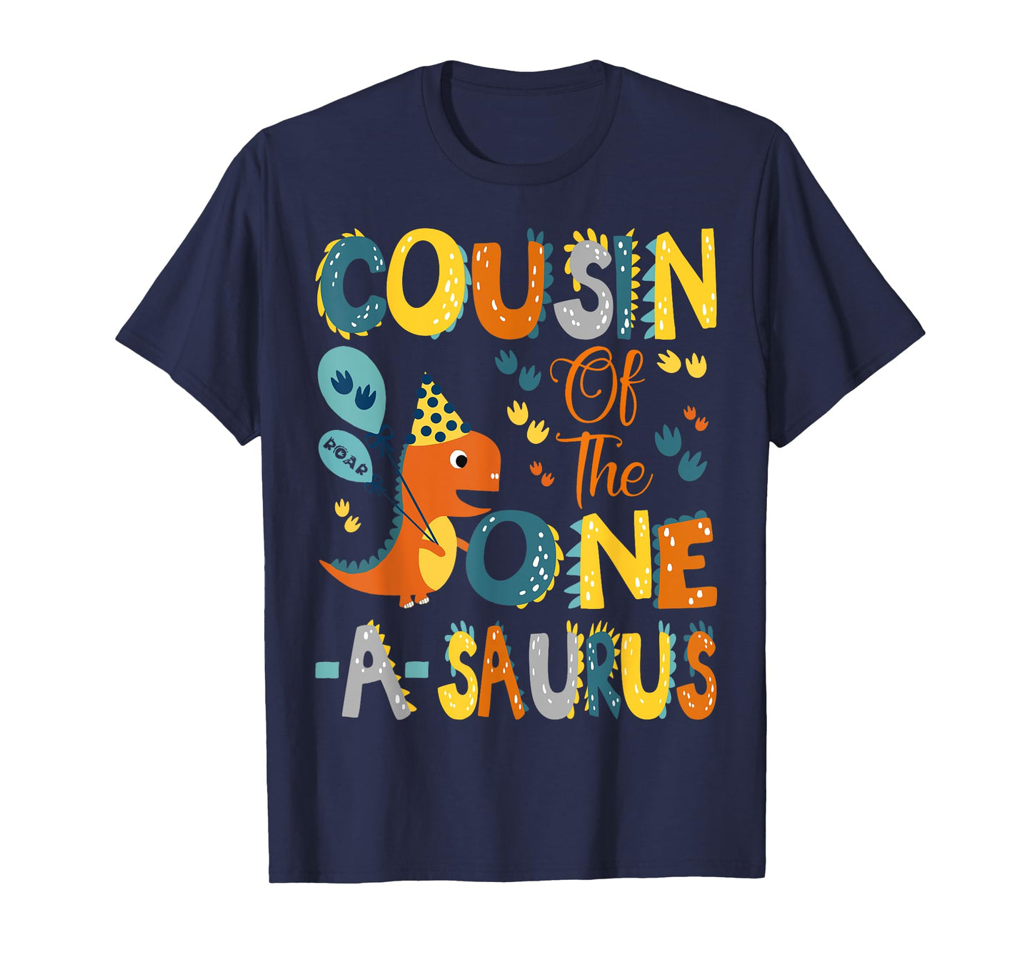Cousin Of The One-A-Saurus 1St Birthday Dinosaur Party T-Shirt