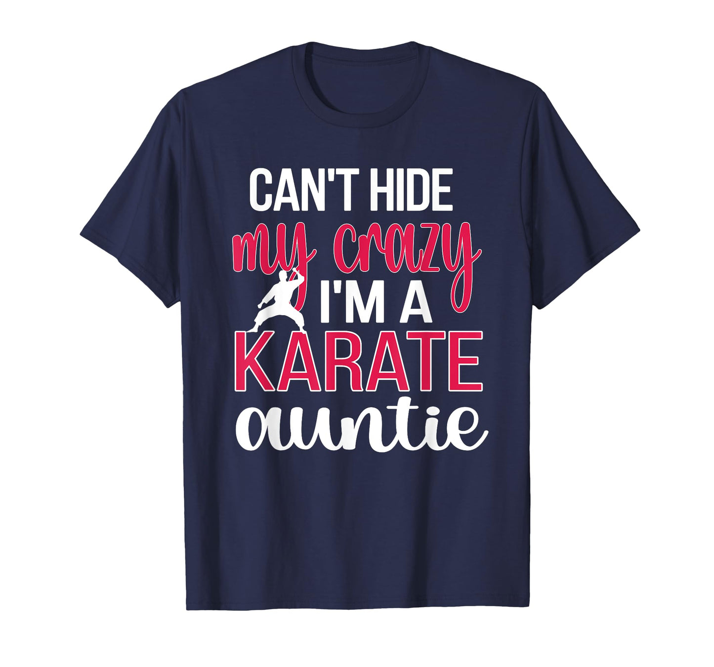 Funny Karate Aunt Proud Karate Auntie T-Shirt