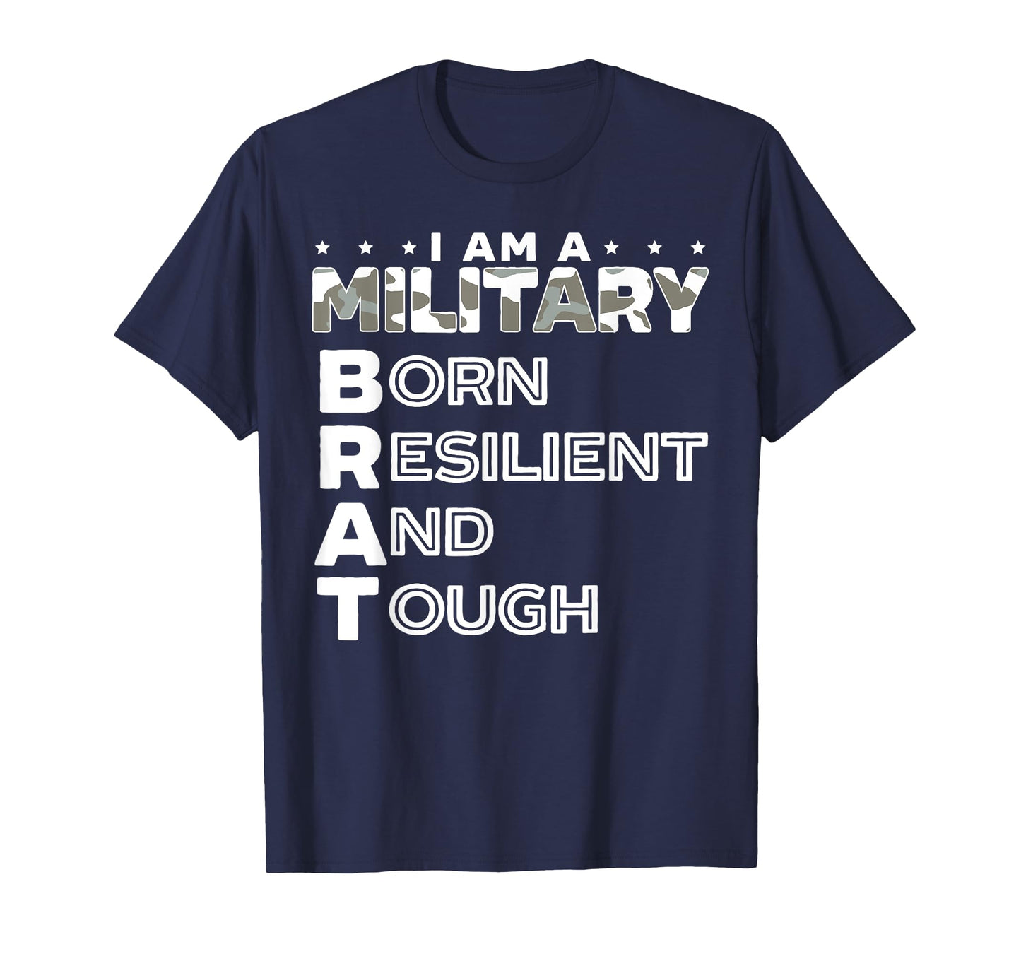 I Am A Military Brat Veteran Soldier Military Child Month T-Shirt