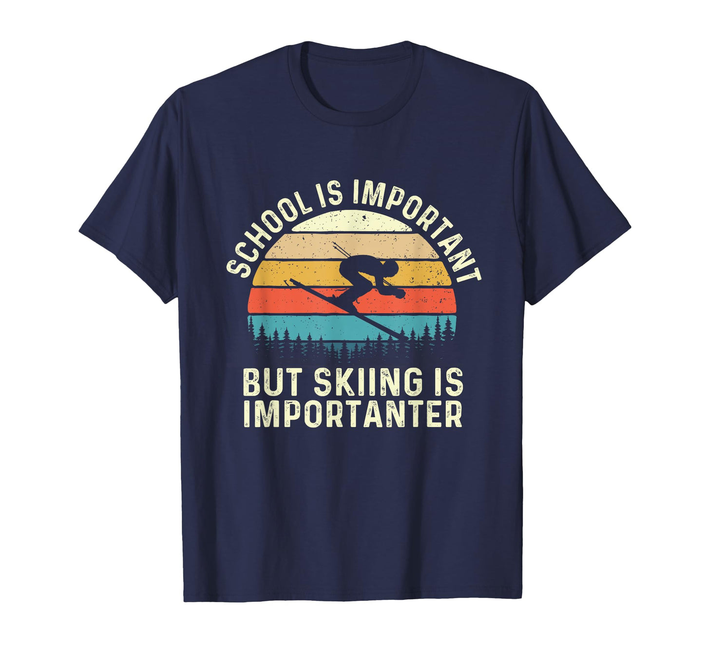 School Is Important But Skiing Is Importanter - Retro Skier T-Shirt