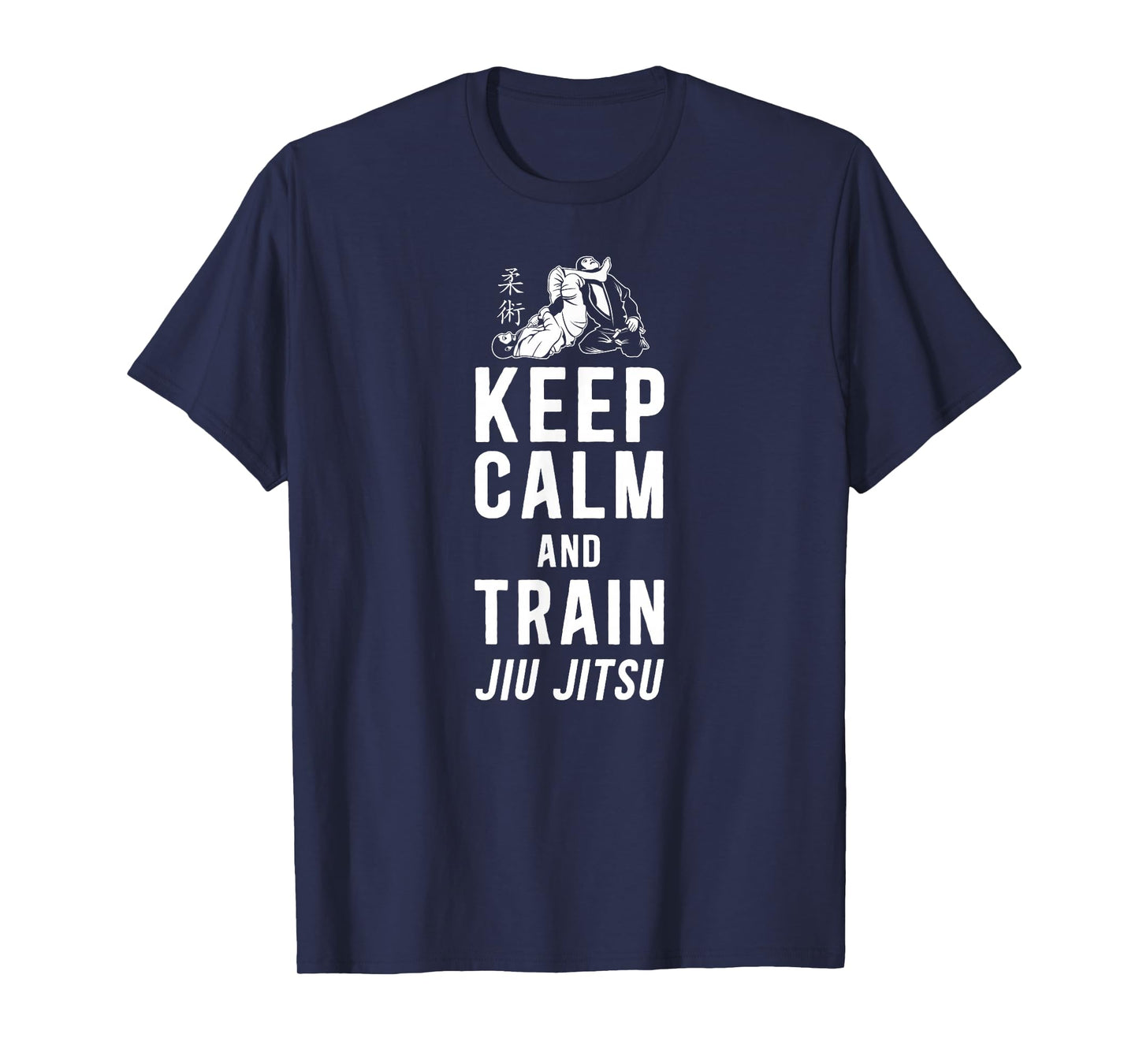 Jiu Jitsu Keep Calm And Train Jiu-Jitsu T-Shirt