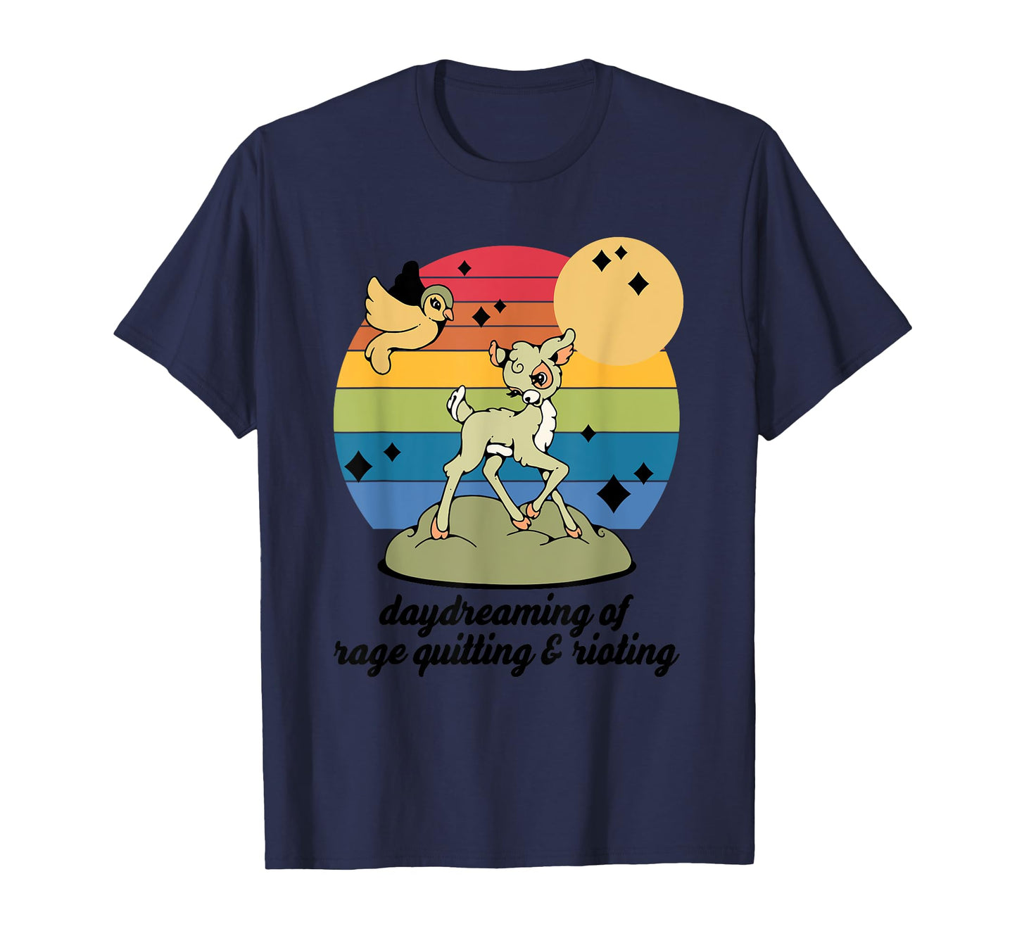 Daydreaming of Rage Quitting & Rioting T-Shirt