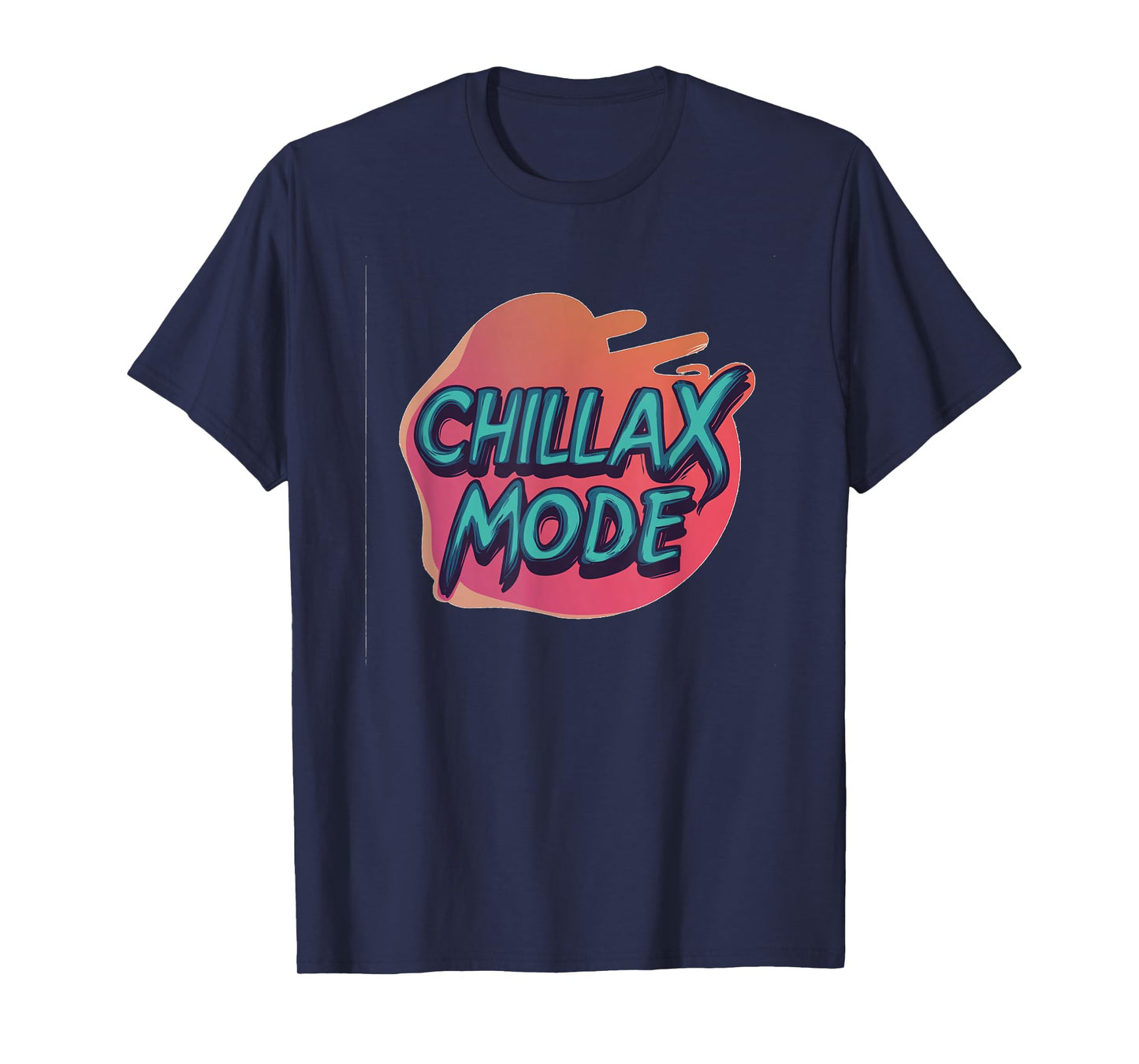 Awesome Chillax Mode Logo T-Shirt