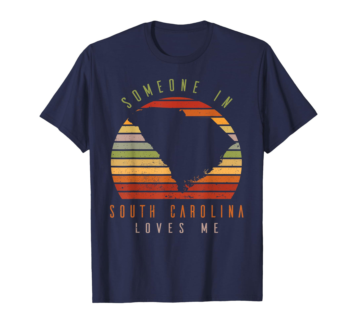 Someone in South Carolina Loves Me Vintage State Retro T-Shirt
