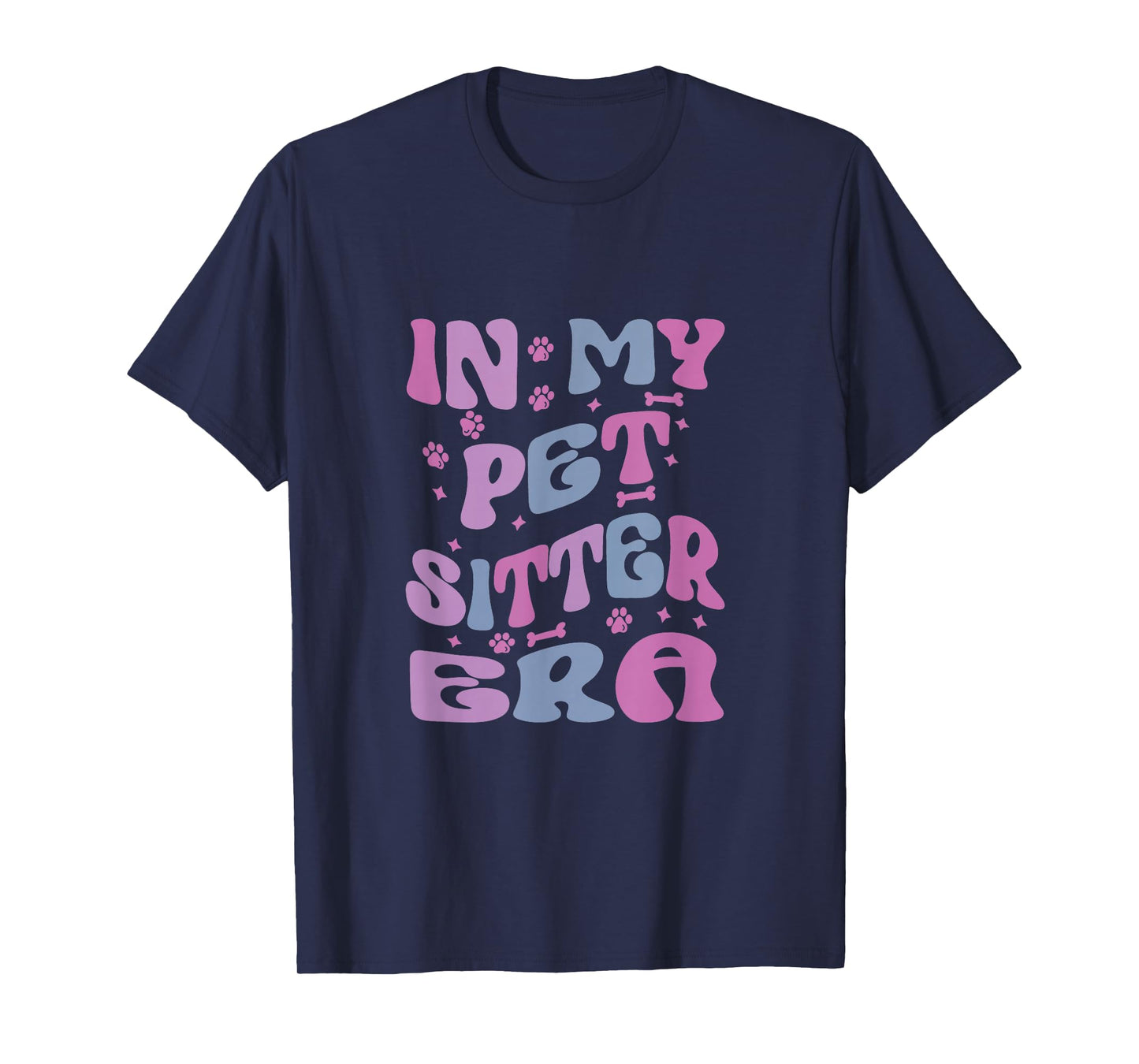 in my pet sitter era T-Shirt