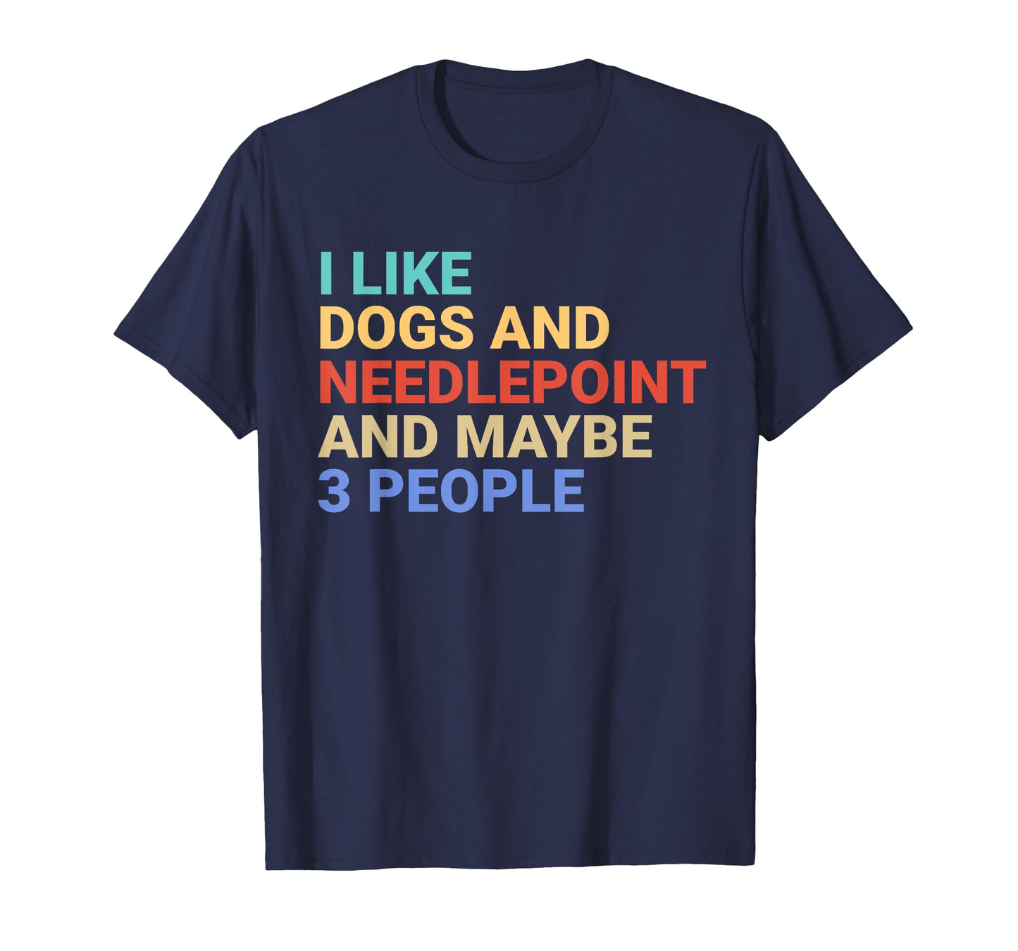 Retro I Like Dogs and Needlepoint Lover Funny T-Shirt