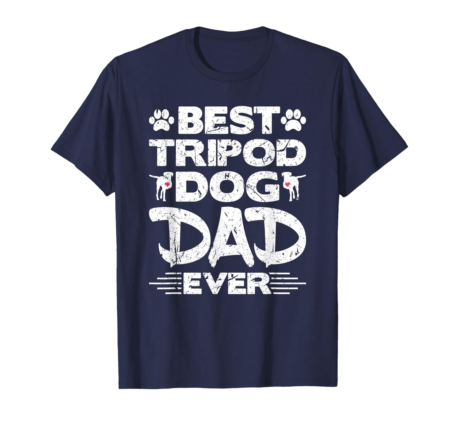 Best Tripod Dog Dad Ever Amputee Three Legged Dog Adoption T-Shirt