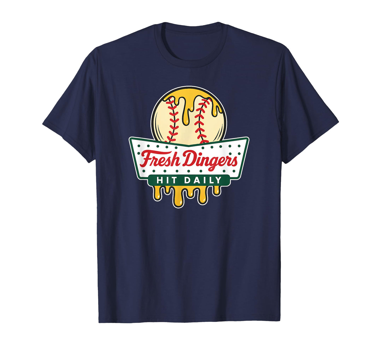 Baseball Fresh Dingers Funny Logo Ball Dripping Player Fav T-Shirt