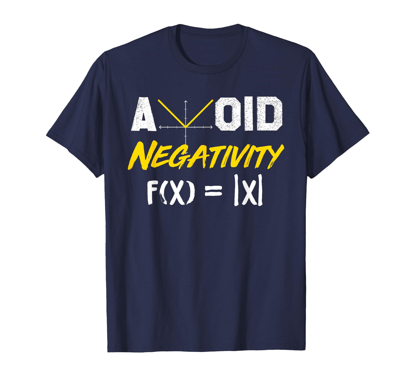 Avoid Negativity - Funny Math Pun Equation T-Shirt T-Shirt