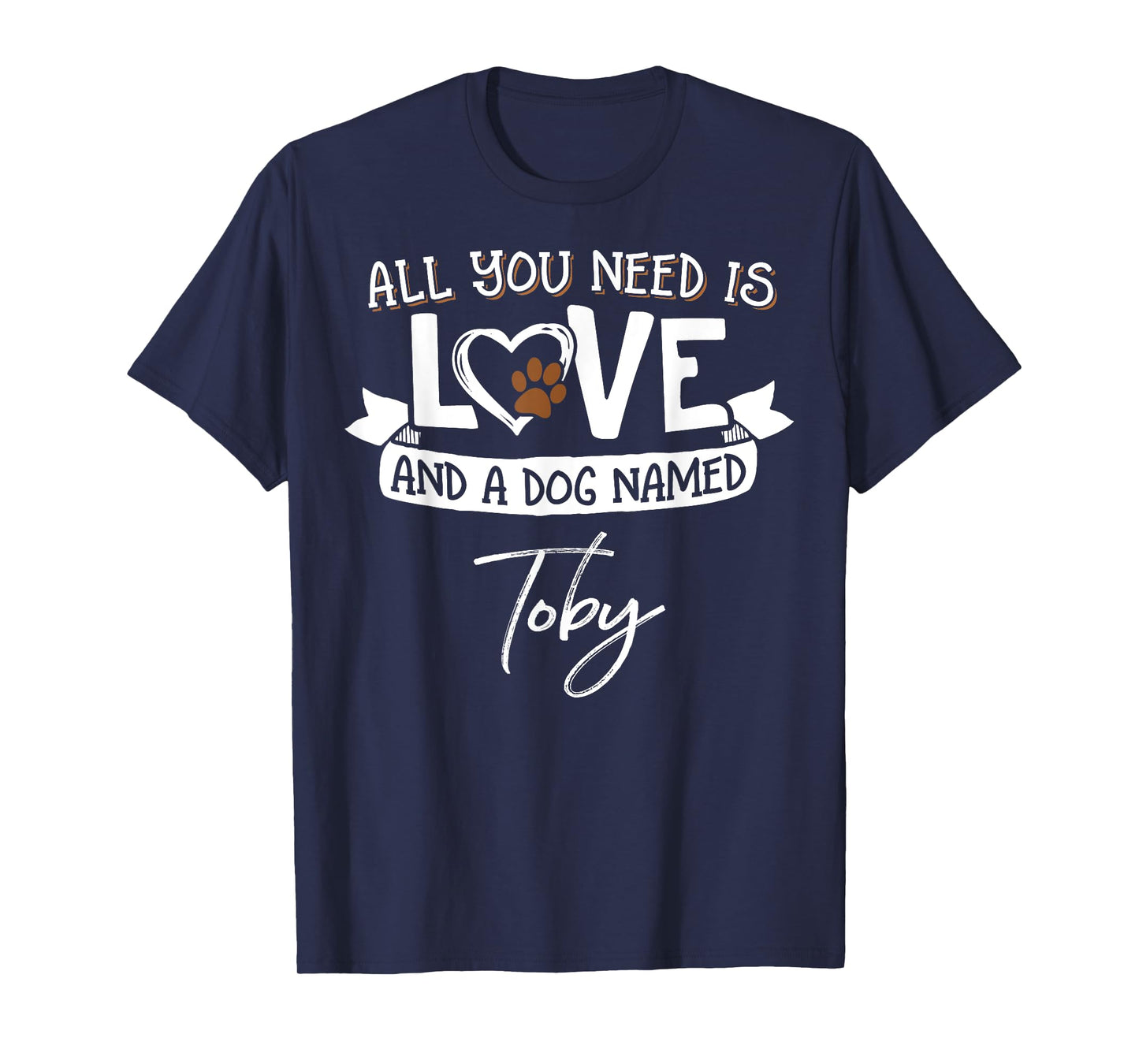 Cute Dog Named Toby Shirt for Women and Men T-Shirt