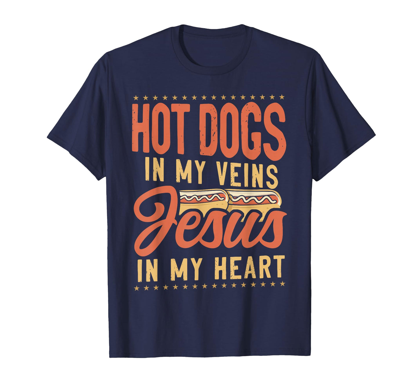Hot Dog Adult Jesus Faith Christian Hot Dog In My Veins T-Shirt