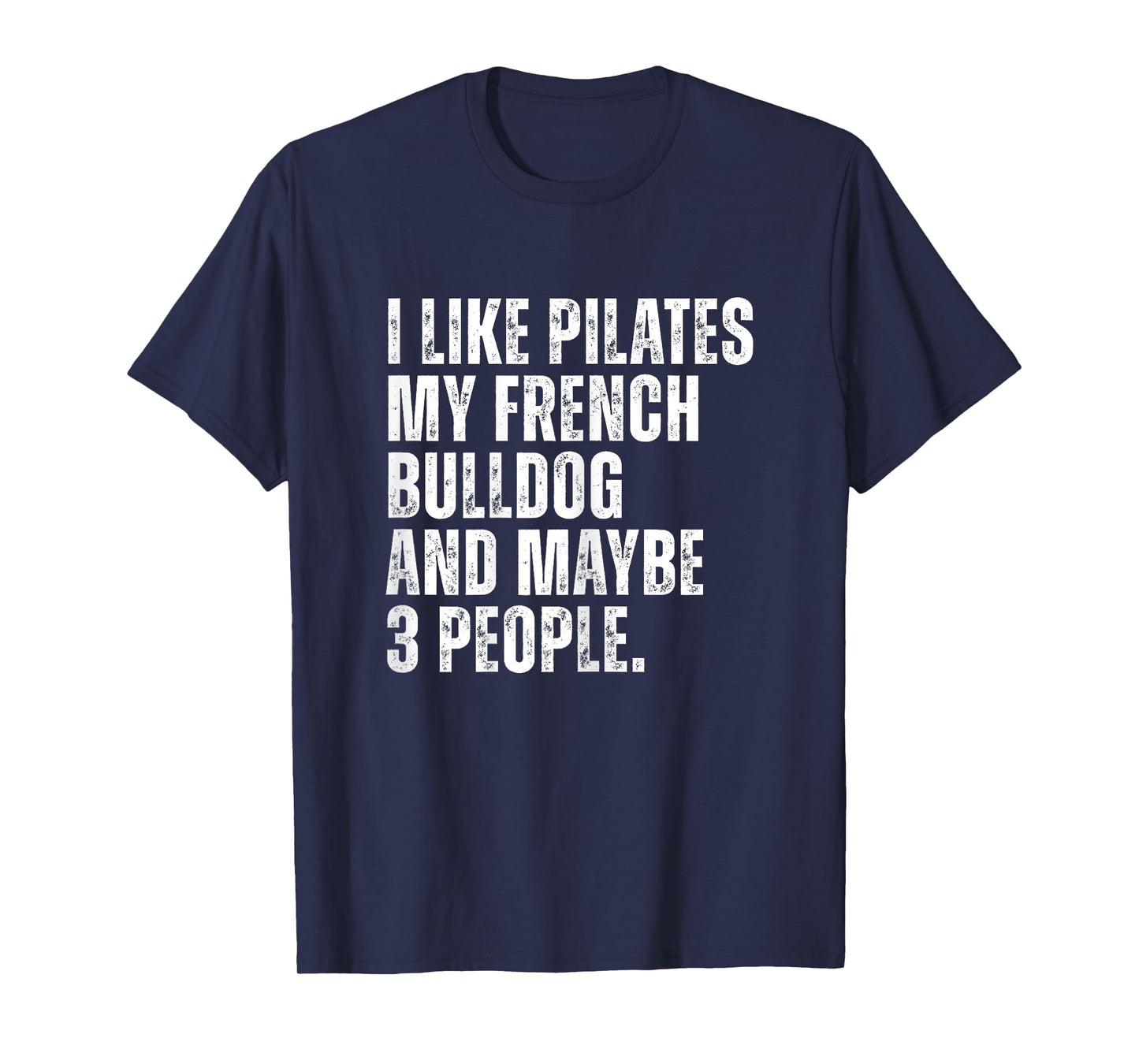 French Bulldog Owner Funny Pilates Teacher Mom T-Shirt
